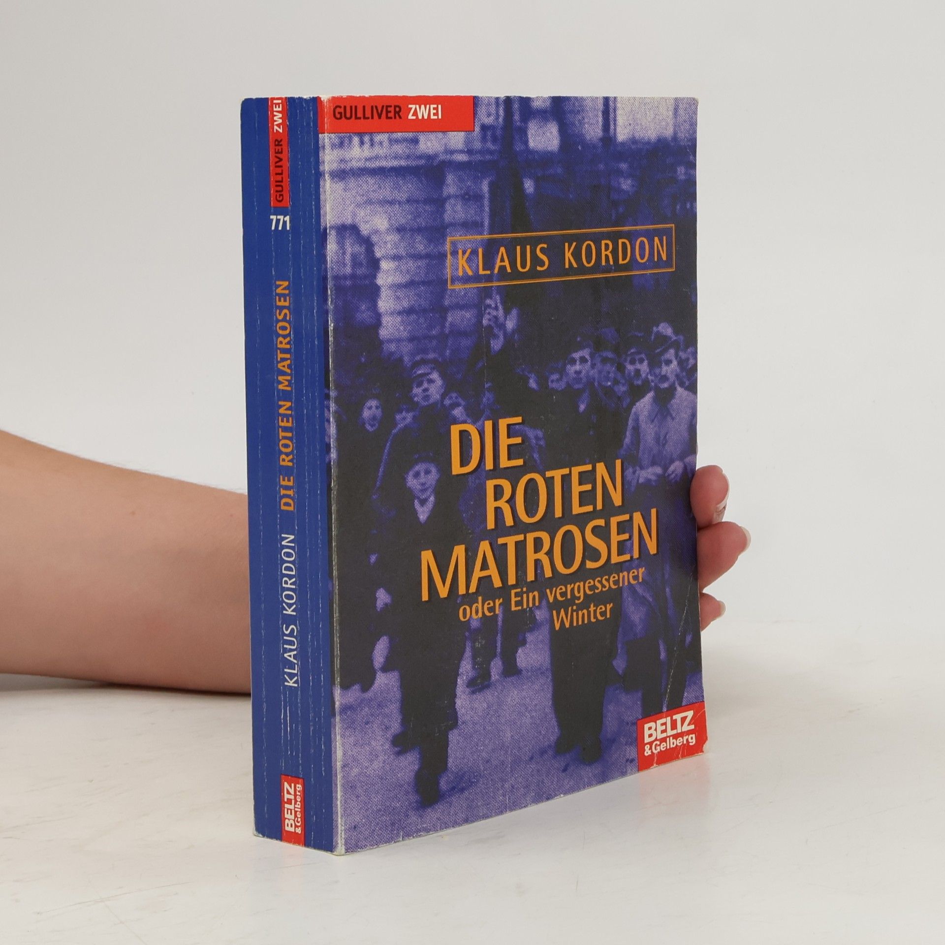 Klaus Kordon Die roten Matrosen oder ein vergessener Winter