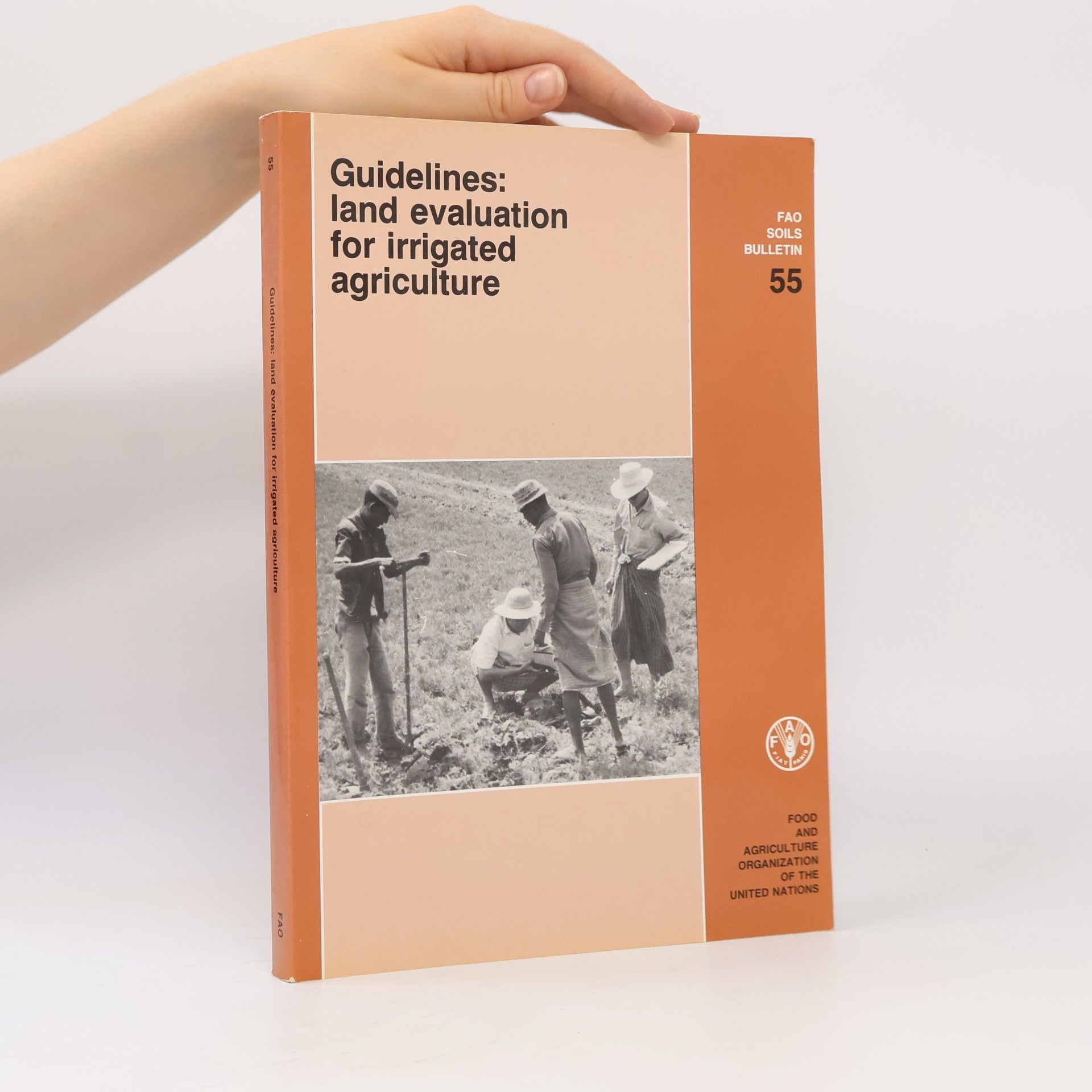 Management and Conservation Service FAO Soils Bulletin - 55: Guidelines: Land Evaluation for Irrigated Agriculture