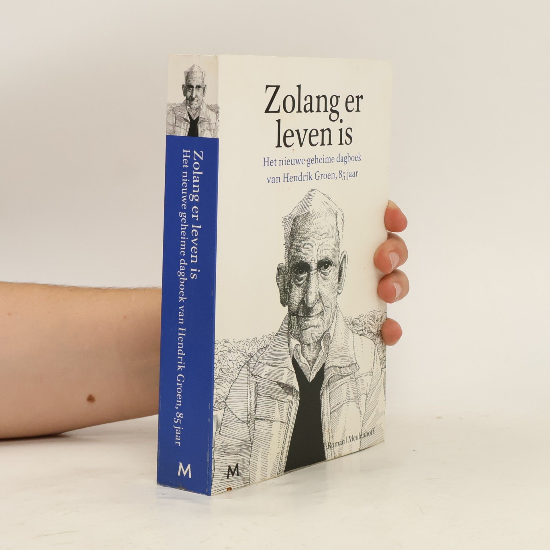 Hendrik Groen Zolang er leven is