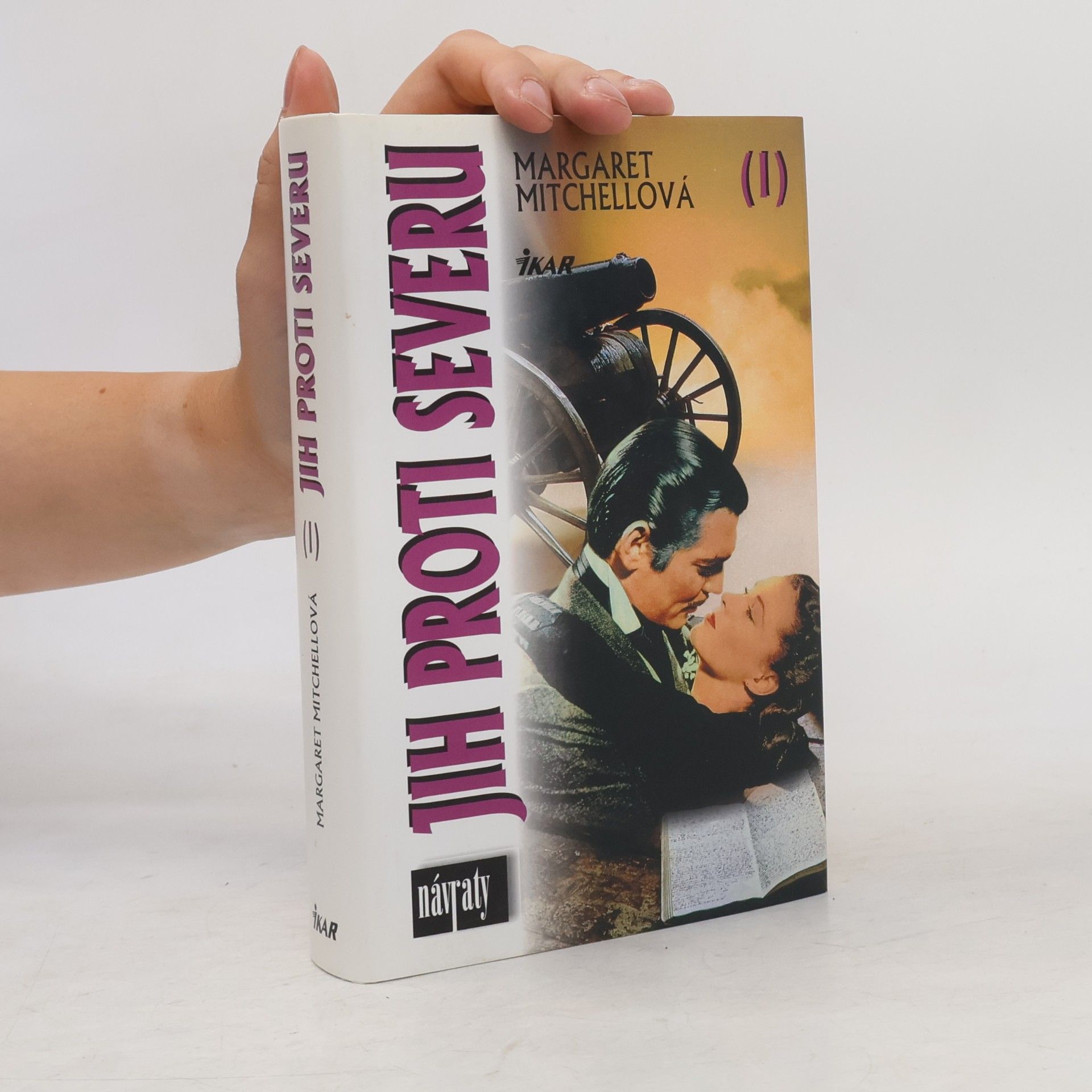 Margaret Mitchell Jih proti Severu I. díl