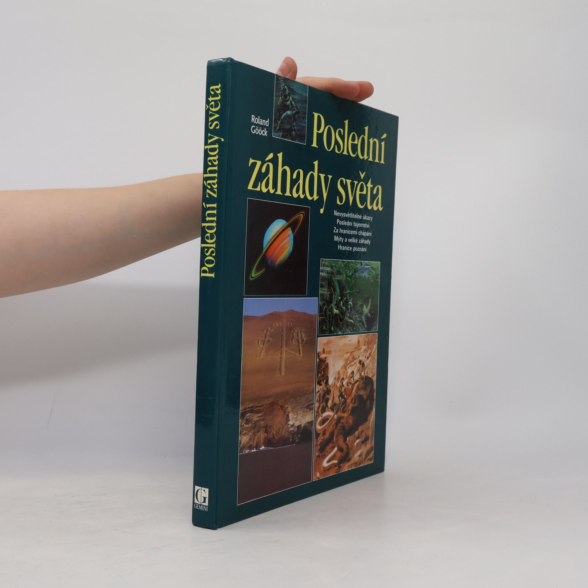 Roland Gööck Poslední záhady světa
