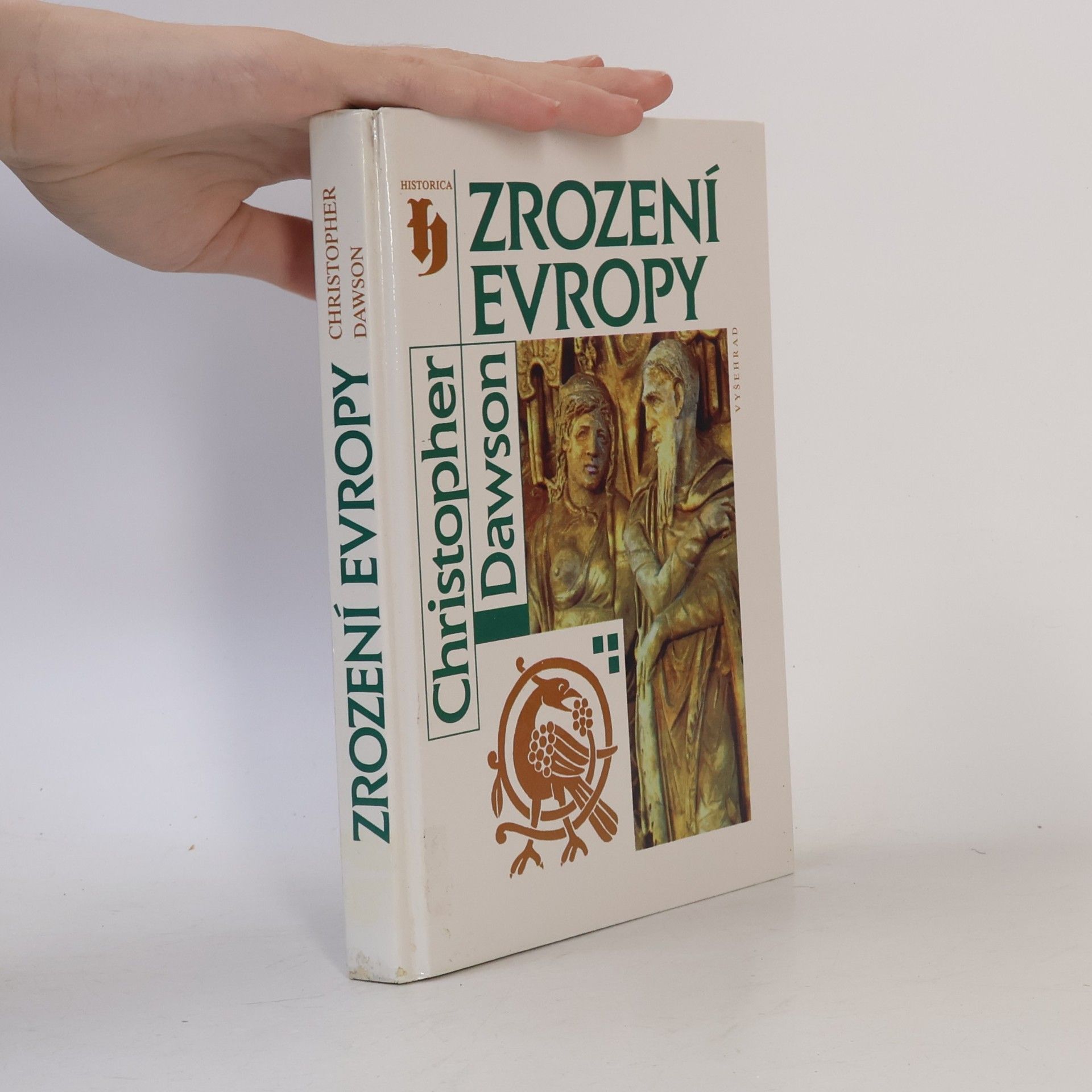 Zrození Evropy : úvod do dějin evropské jednoty