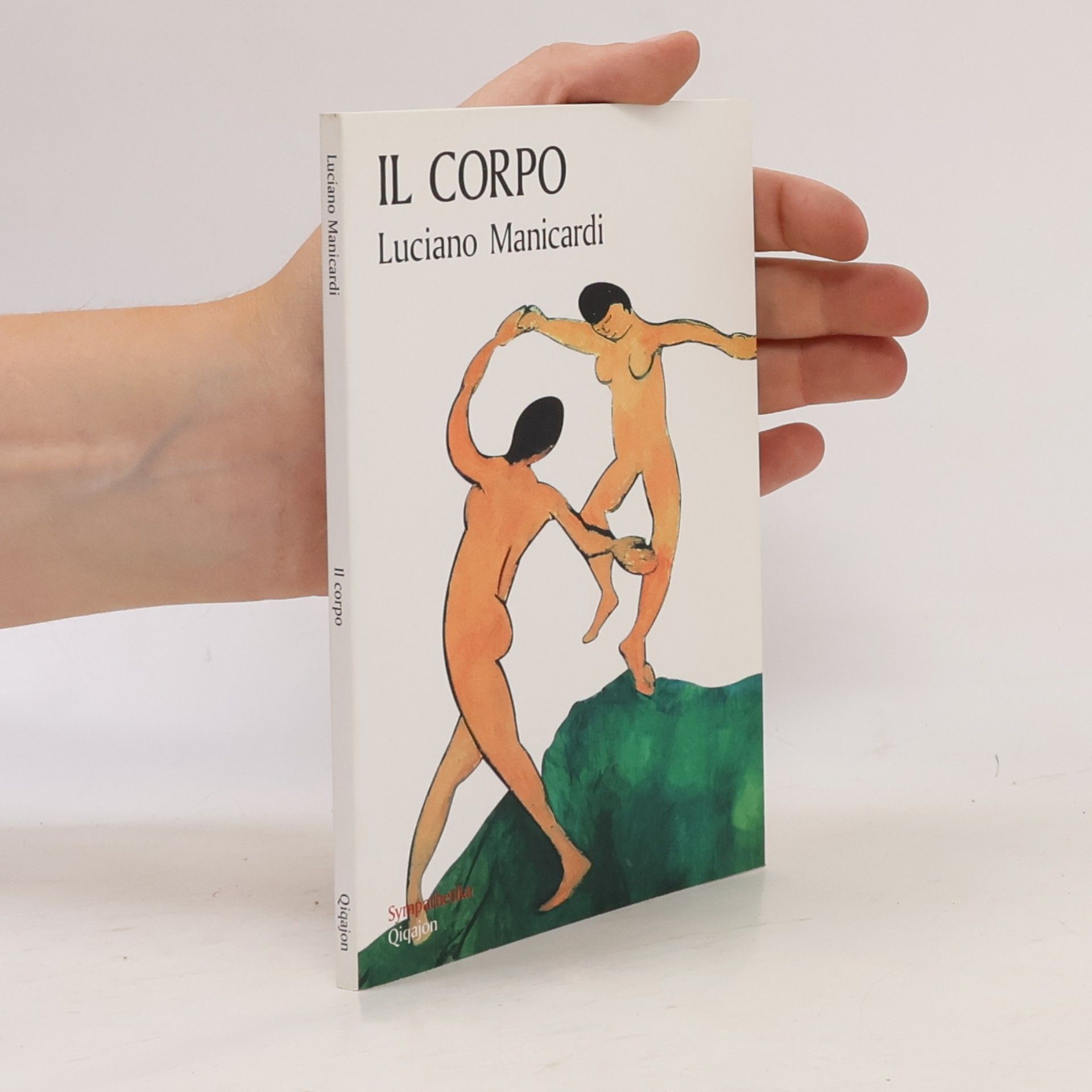 Sympathetika: Il corpo. Via di Dio verso l'uomo, via dell'uomo verso Dio