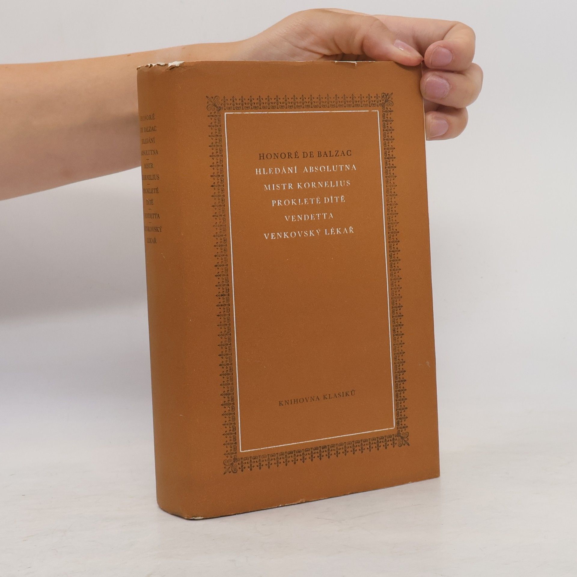 Honoré de Balzac Hledání absolutna. Mistr Kornelius. Prokleté dítě. Vendetta. Venkovský lékař
