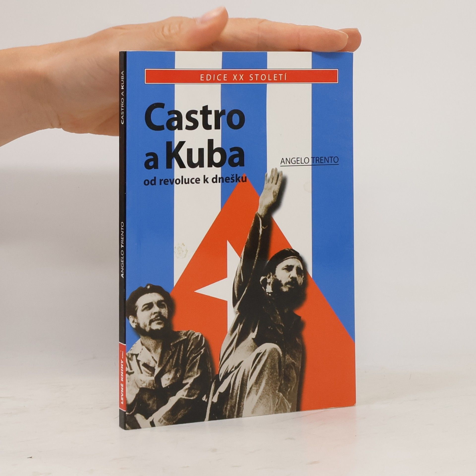Angelo Trento Castro a Kuba: Od revoluce k dnešku