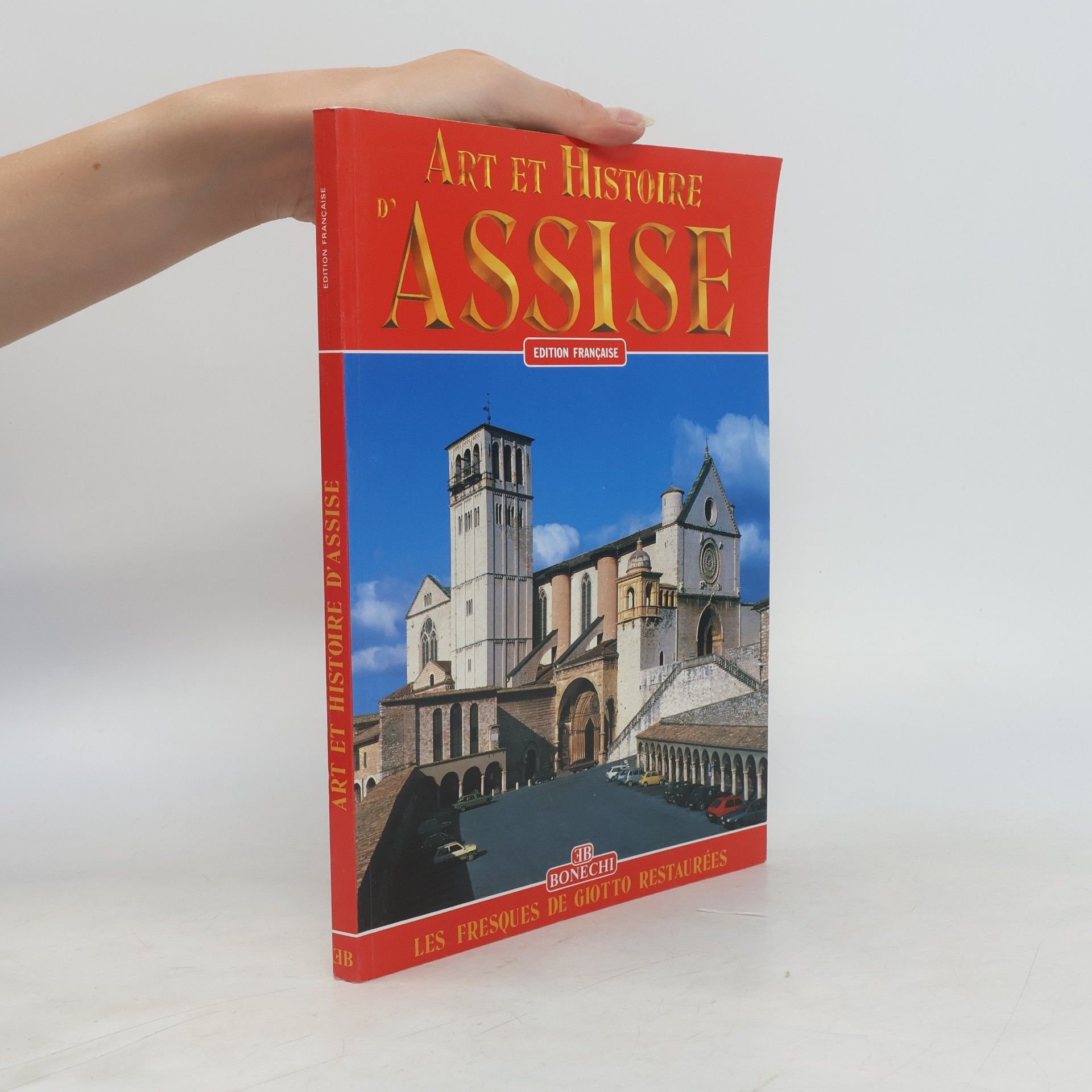 Nicola Giandomenico Art et histoire d'Assise - édition française