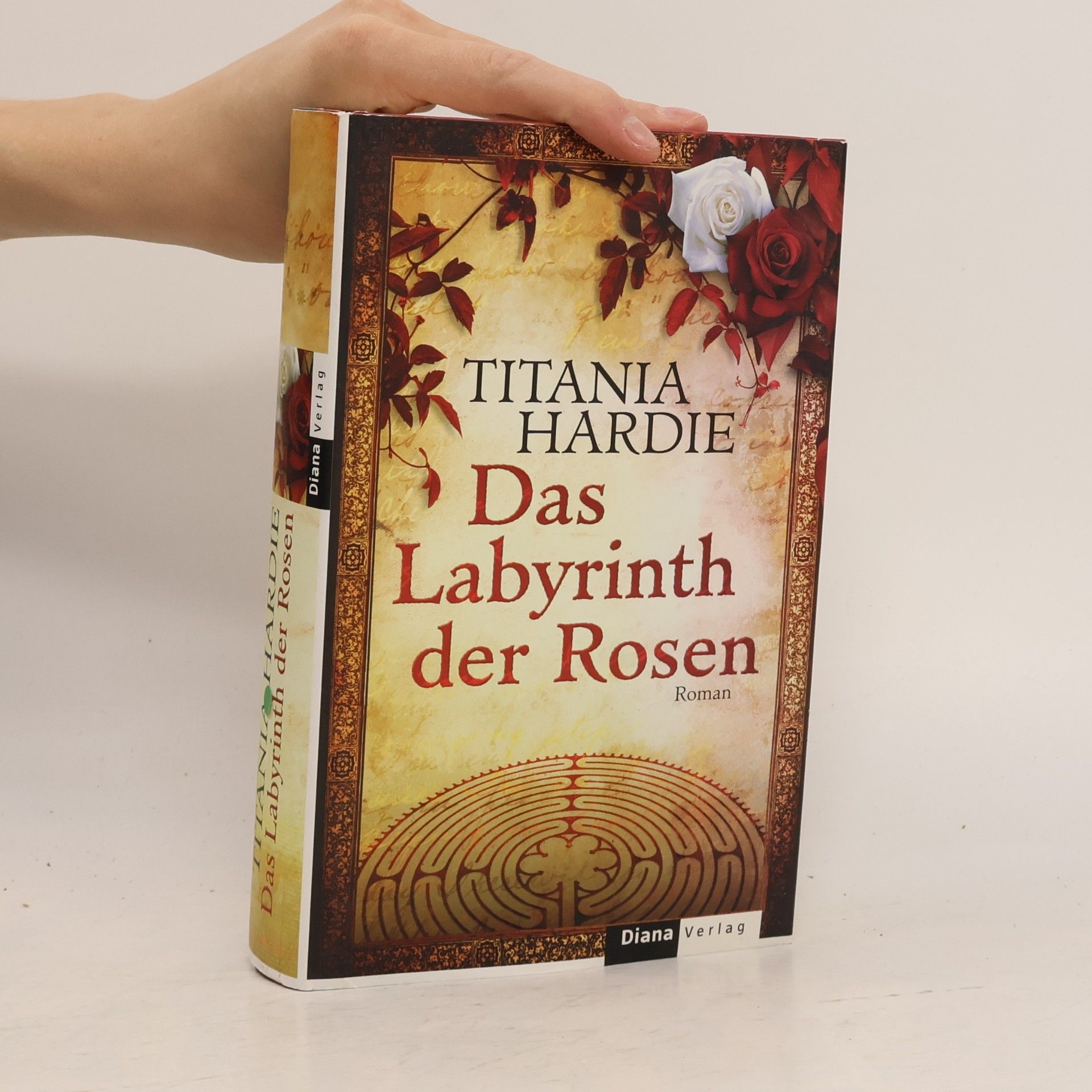 Titania Hardie Das Labyrinth der Rosen