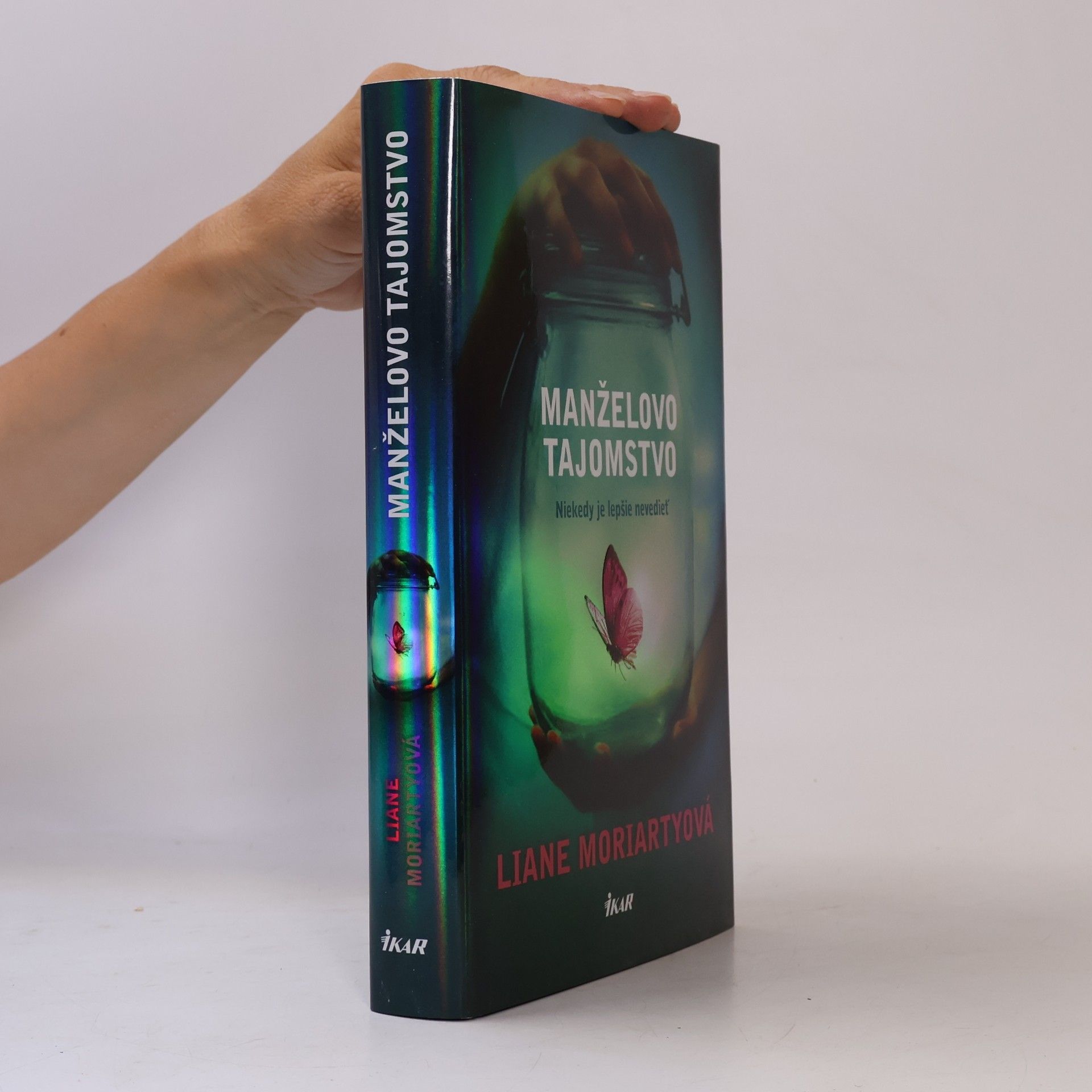 Liane Moriarty Manželovo tajomstvo