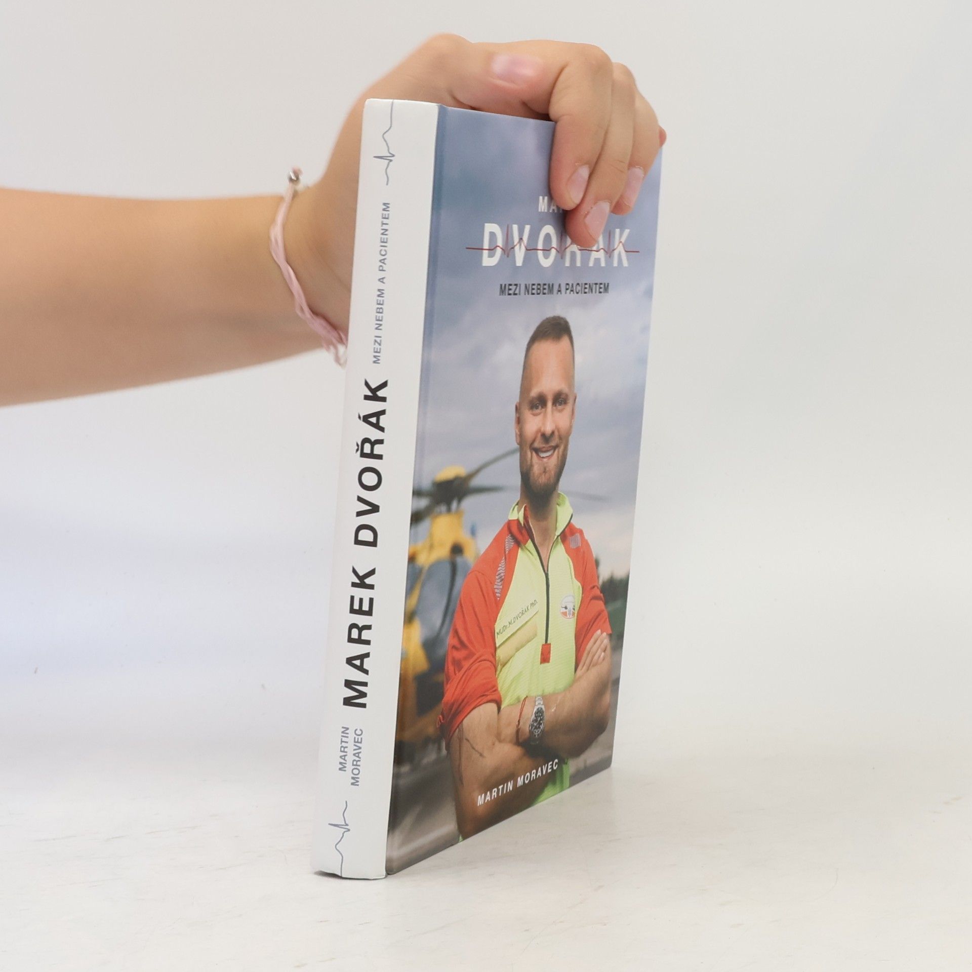 Marek Dvořák Marek Dvořák. Mezi nebem a pacientem