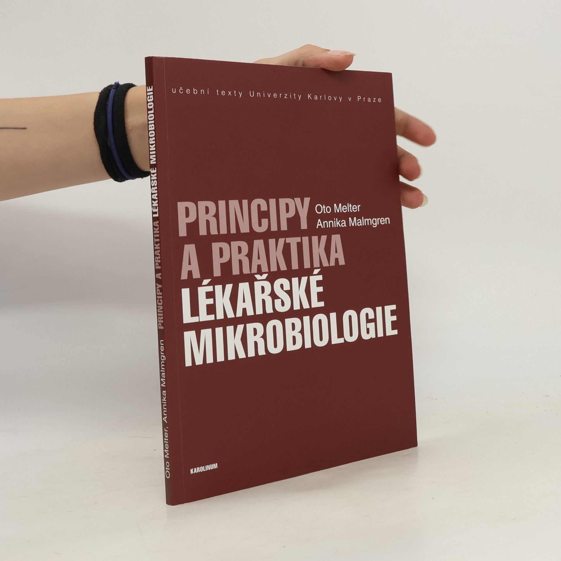 Annika Malmgren Principy a praktika lékařské mikrobiologie