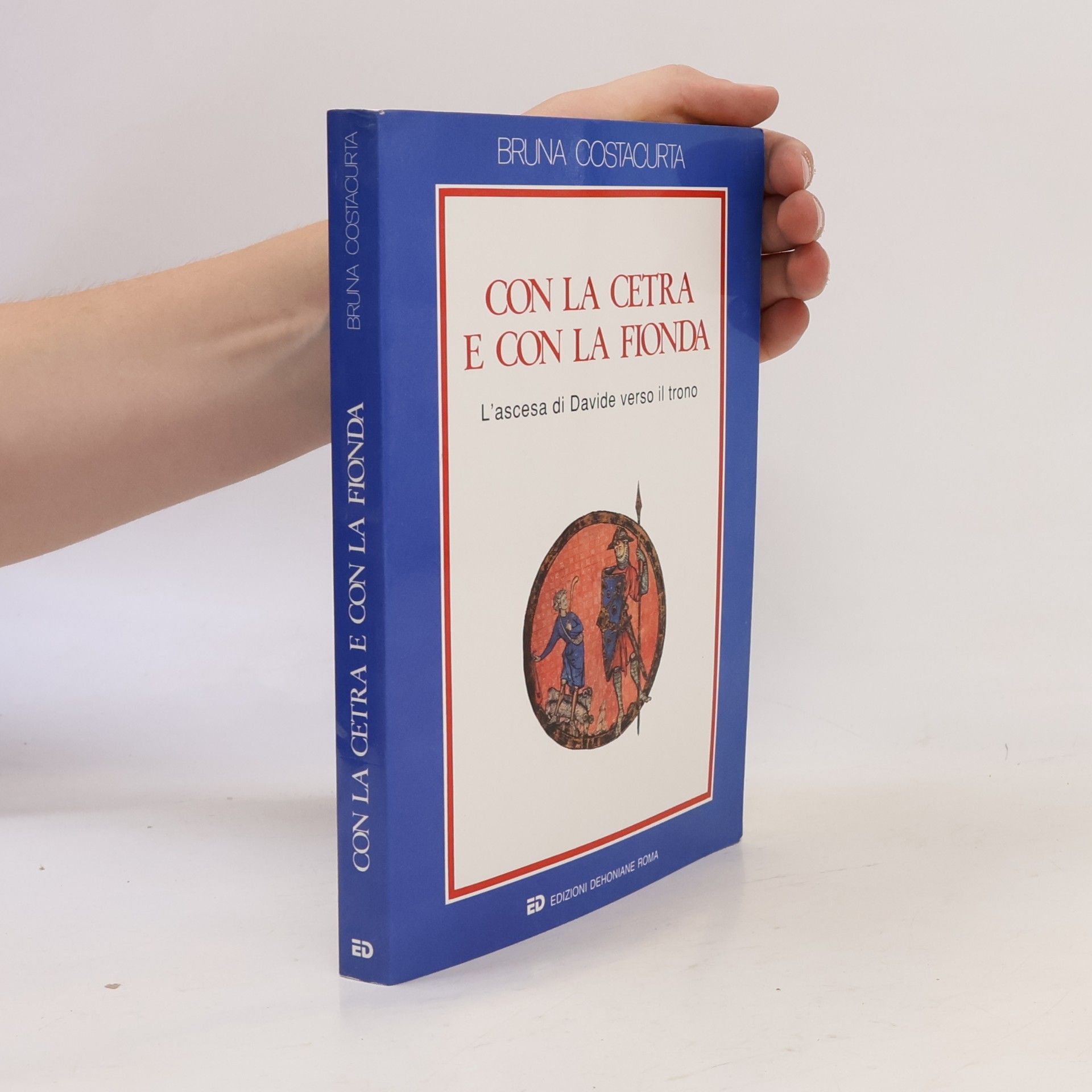 Bruna Costacurta Collana biblica: Con la cetra e con la fionda