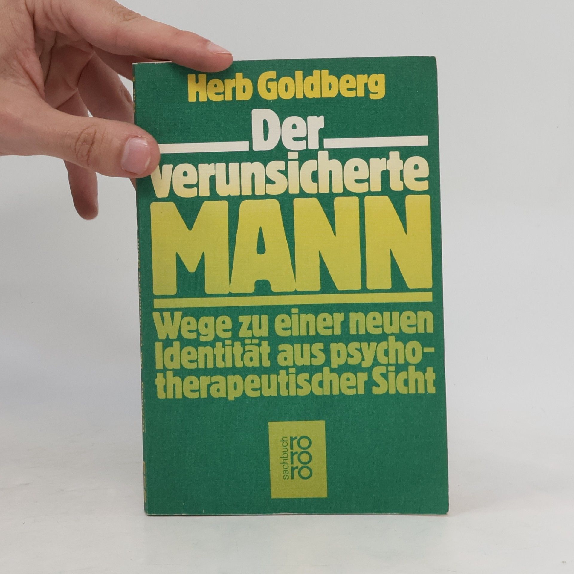 Herb Goldberg Der verunsicherte Mann