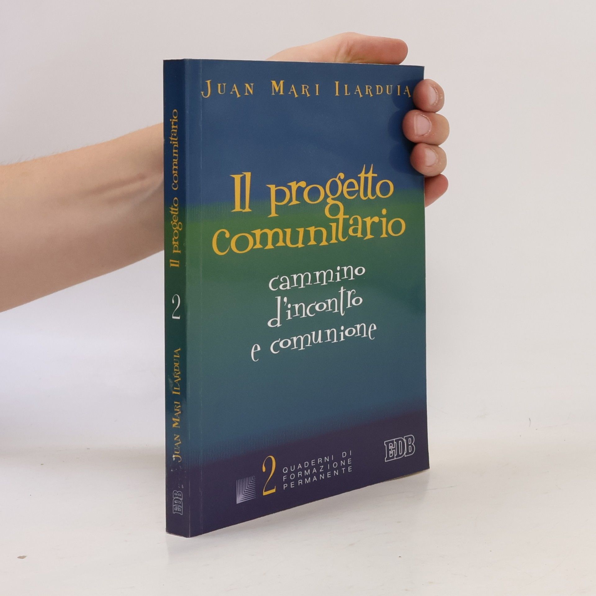 Quaderni di formazione permanente - 2: Il progetto comunitario