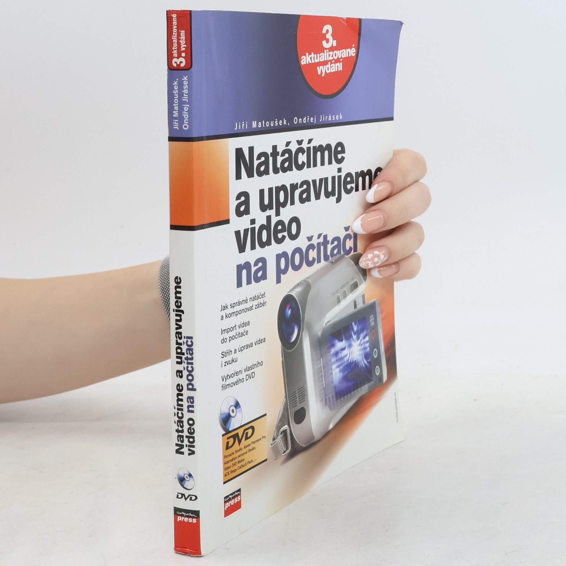 Jiří Matoušek Natáčíme a upravujeme video na počítači
