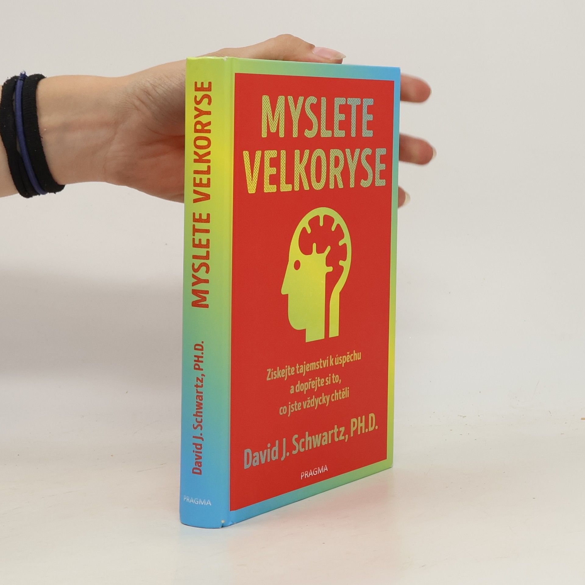 David J. Schwartz Myslete velkoryse