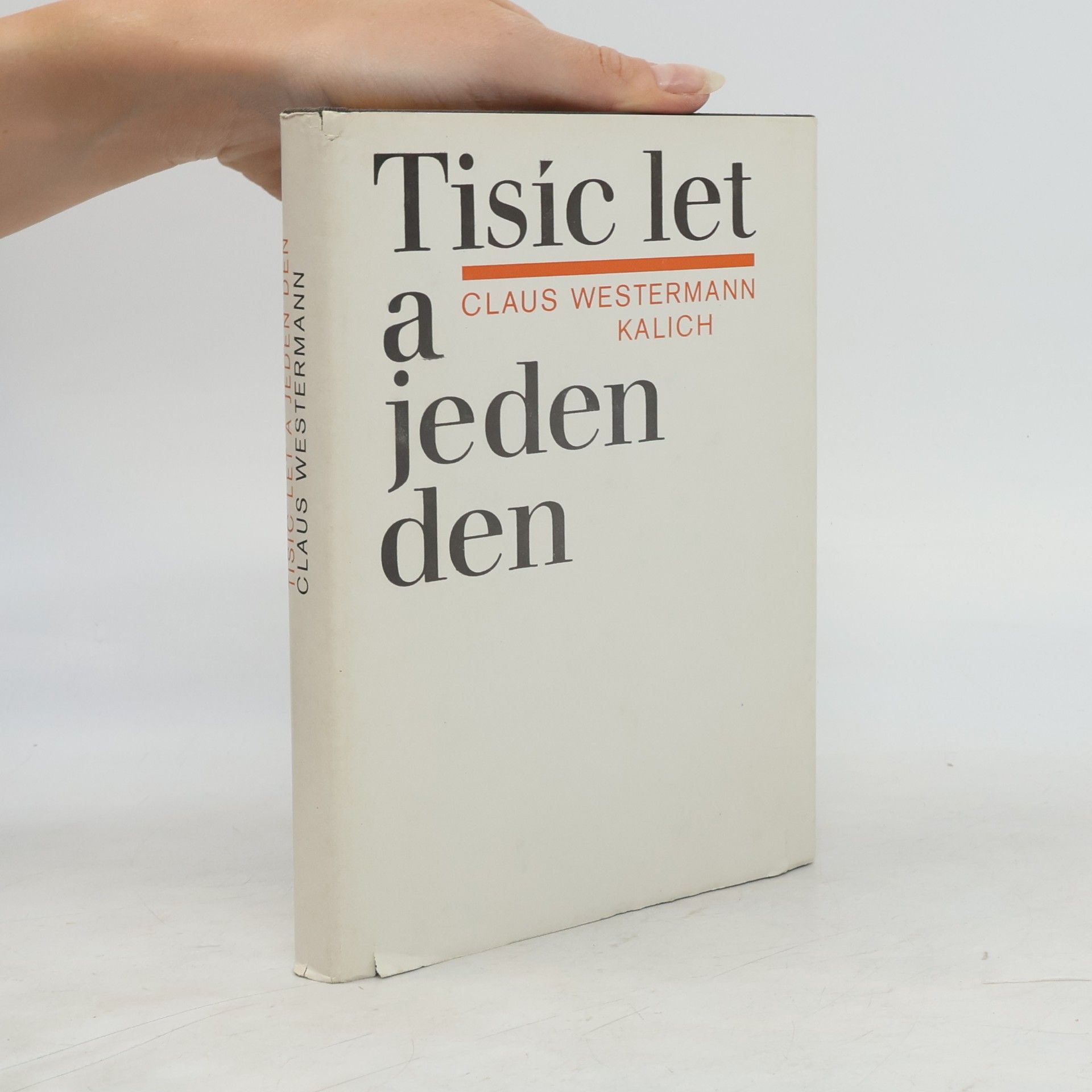 Claus Westermann Tisíc let a jeden den