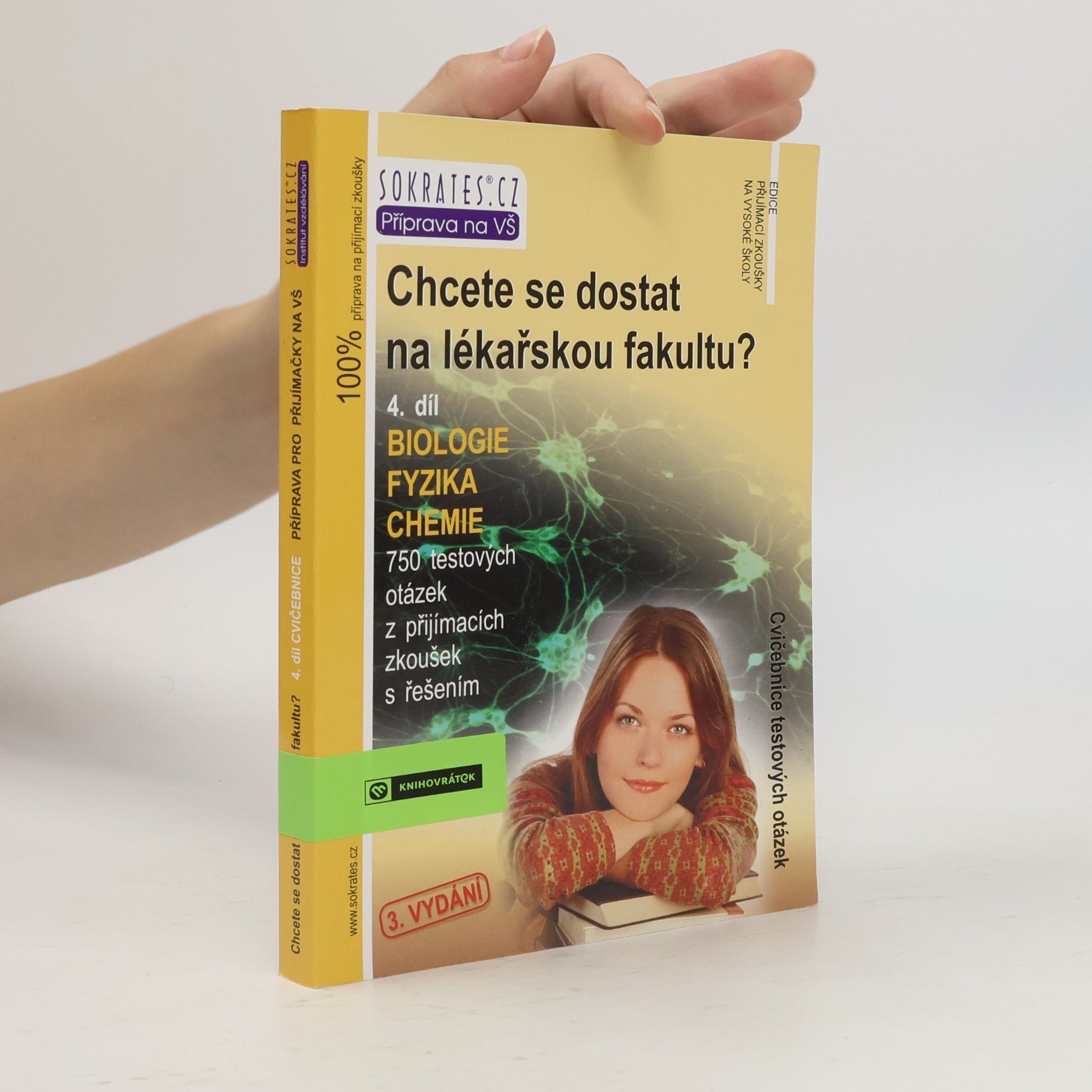 Iveta Fryšová Chcete se dostat na lékařskou fakultu? 4. Biologie, fyzika, chemie