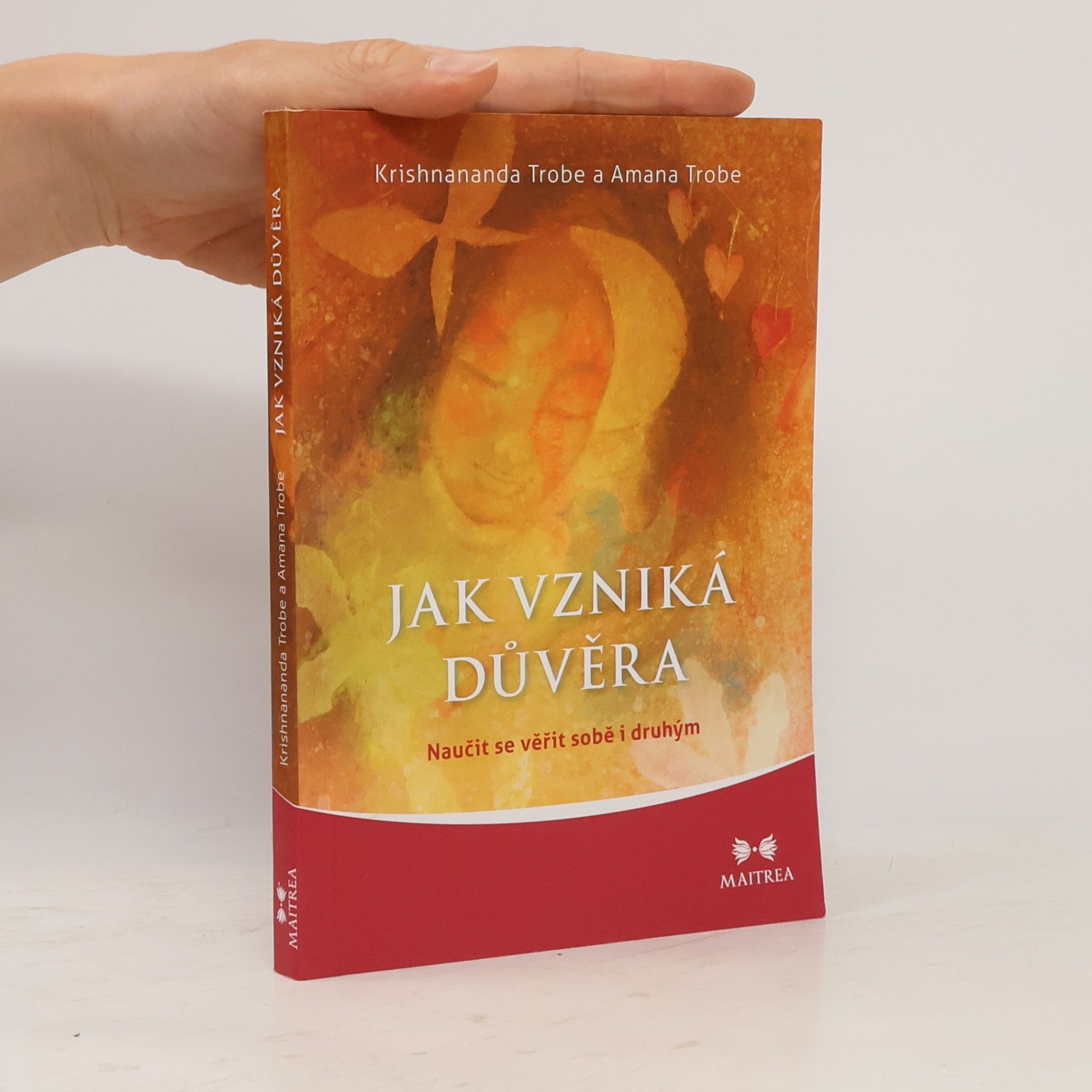 Amana Trobe Jak vzniká důvěra