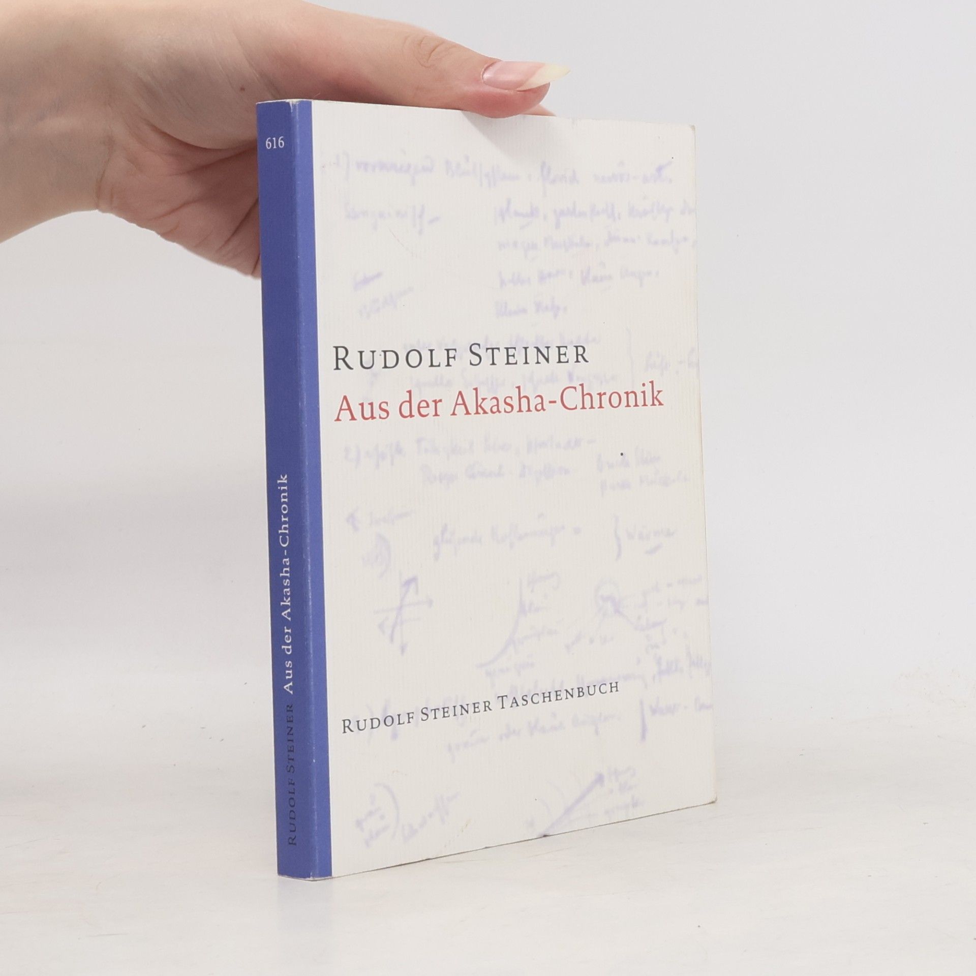 Rudolf Steiner Aus der Akasha-Chronik