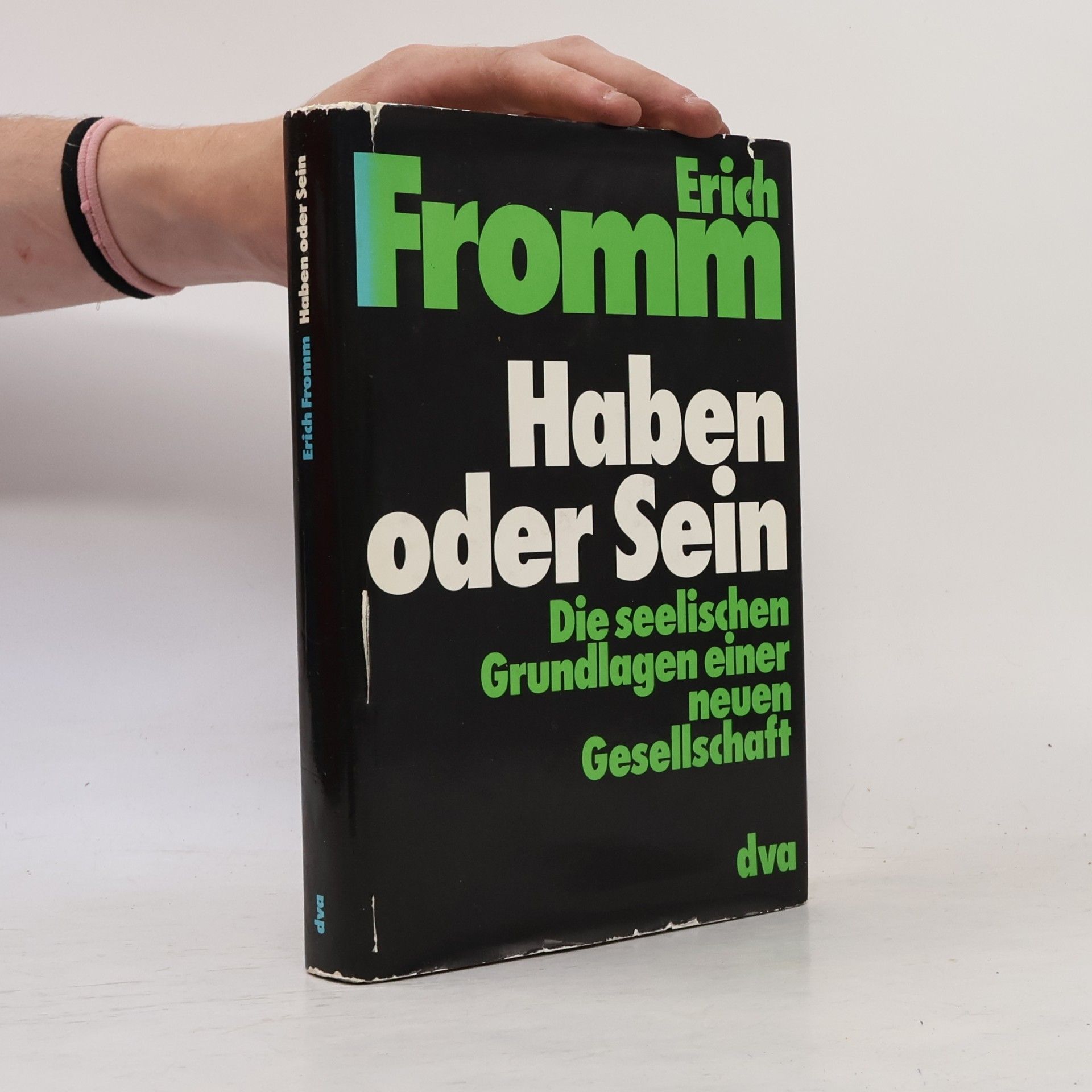 Erich Fromm Haben oder Sein