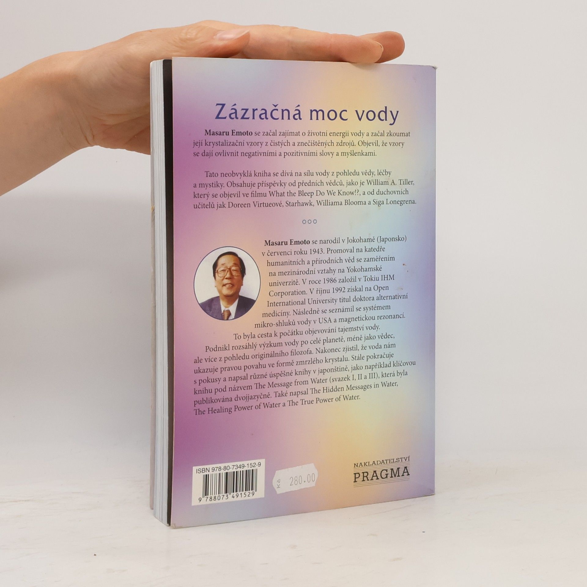 Masaru Emoto Zázračná moc vody