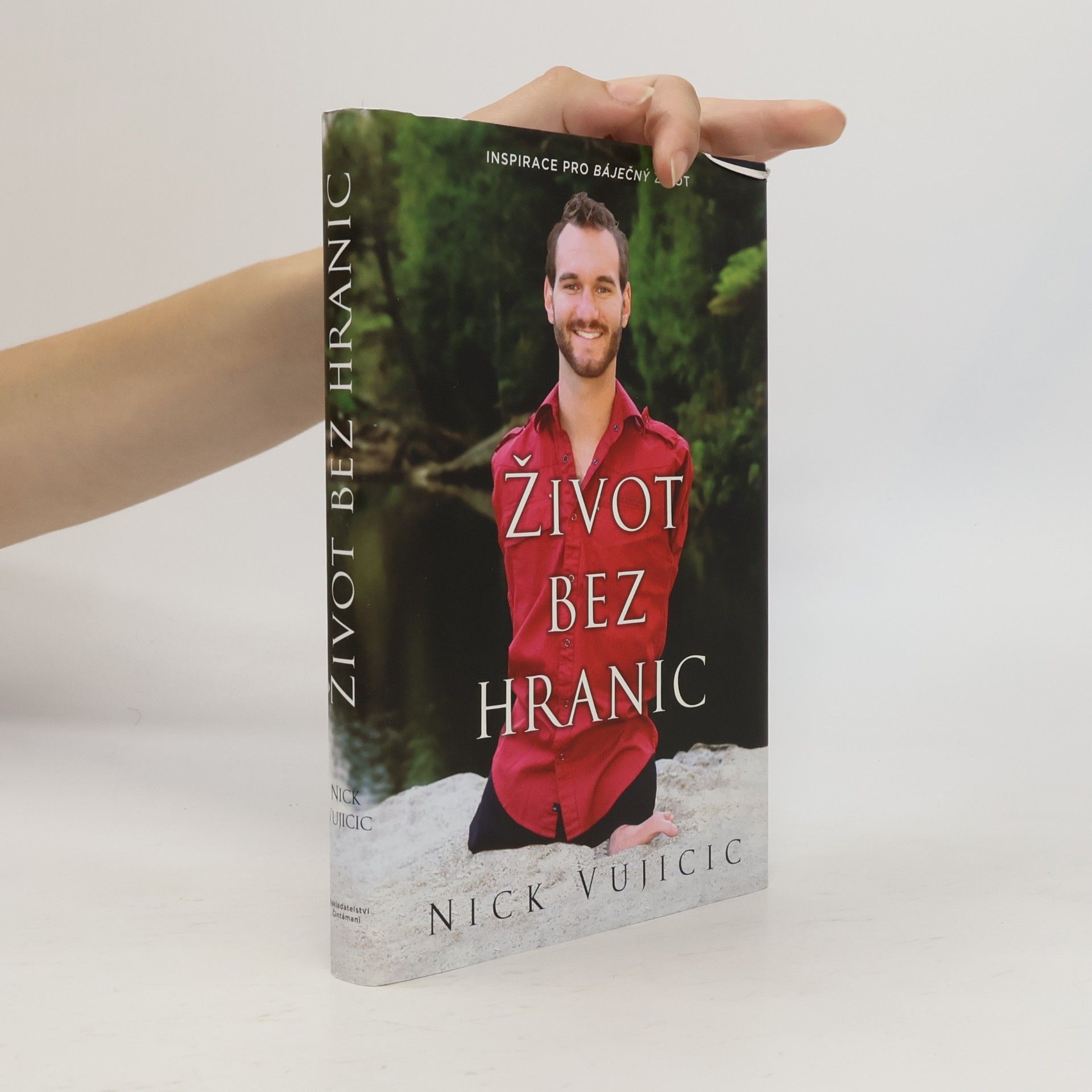Nick Vujicic Život bez hranic