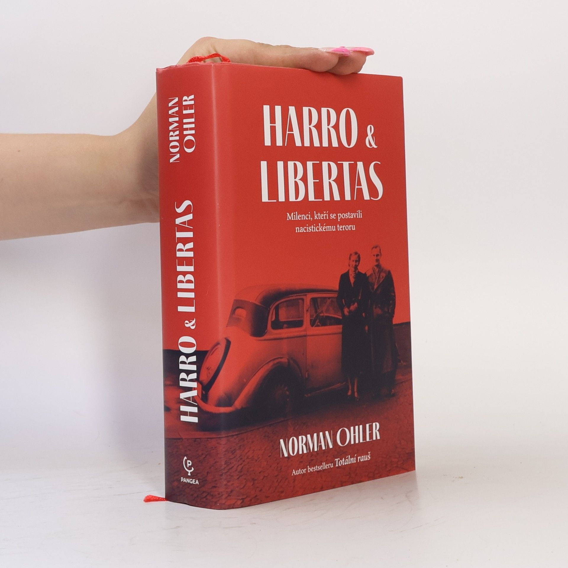 Norman Ohler Harro & Libertas : příběh lásky a vzdoru