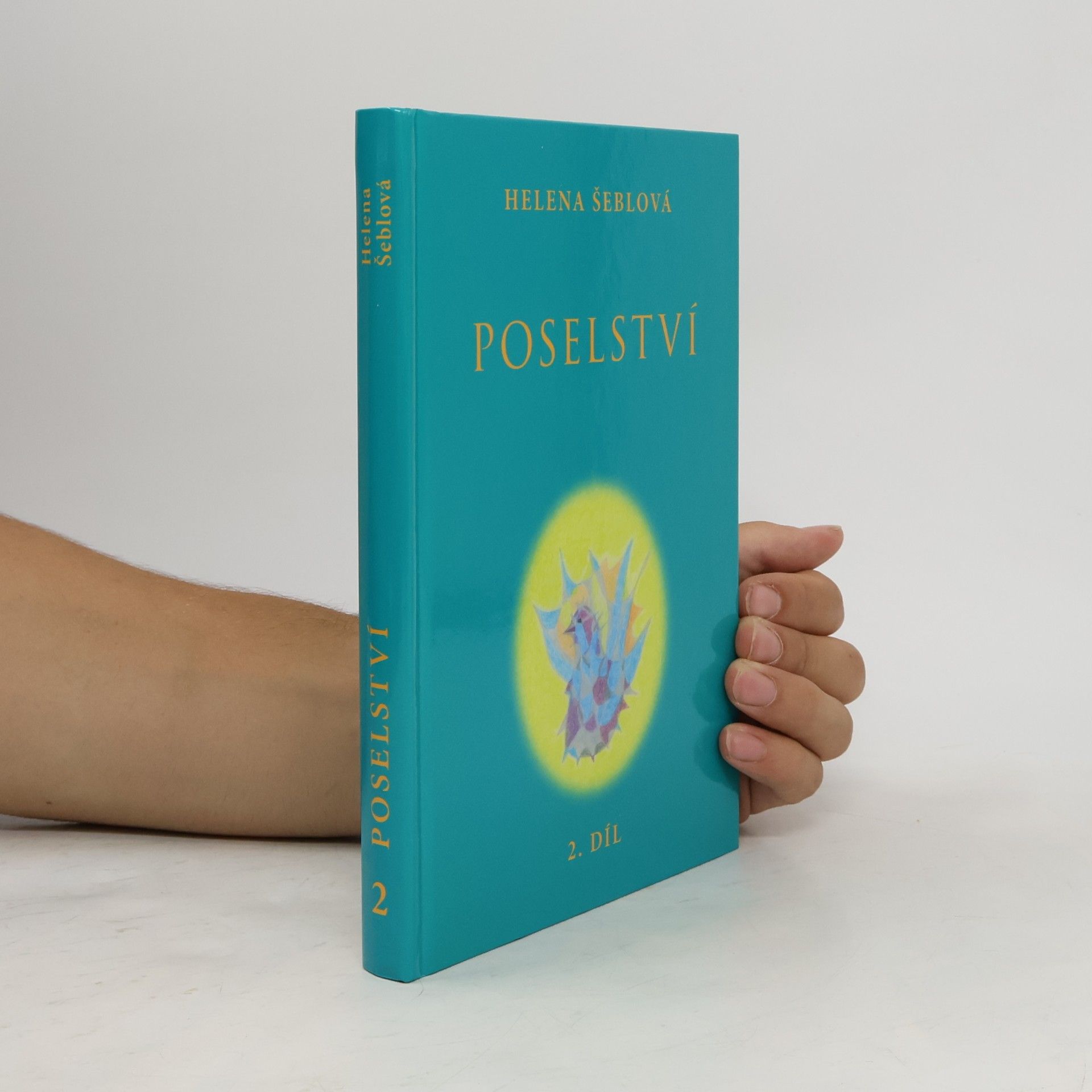 Helena Šeblová Poselství ze světlých sfér. 2. díl, Poselství, Truhlice pokladů
