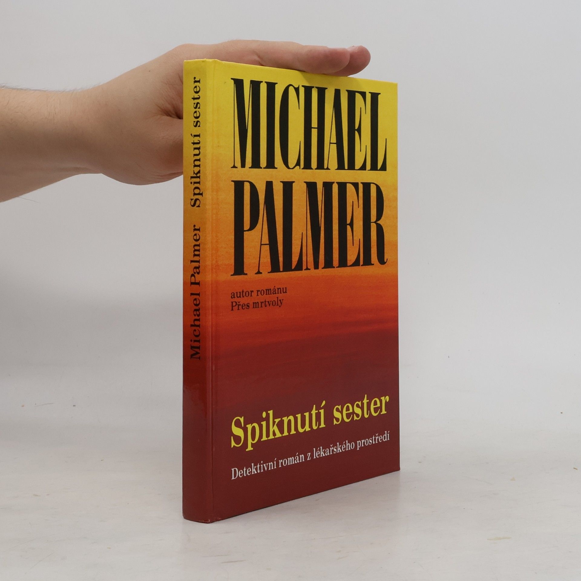 Michael Palmer Spiknutí sester