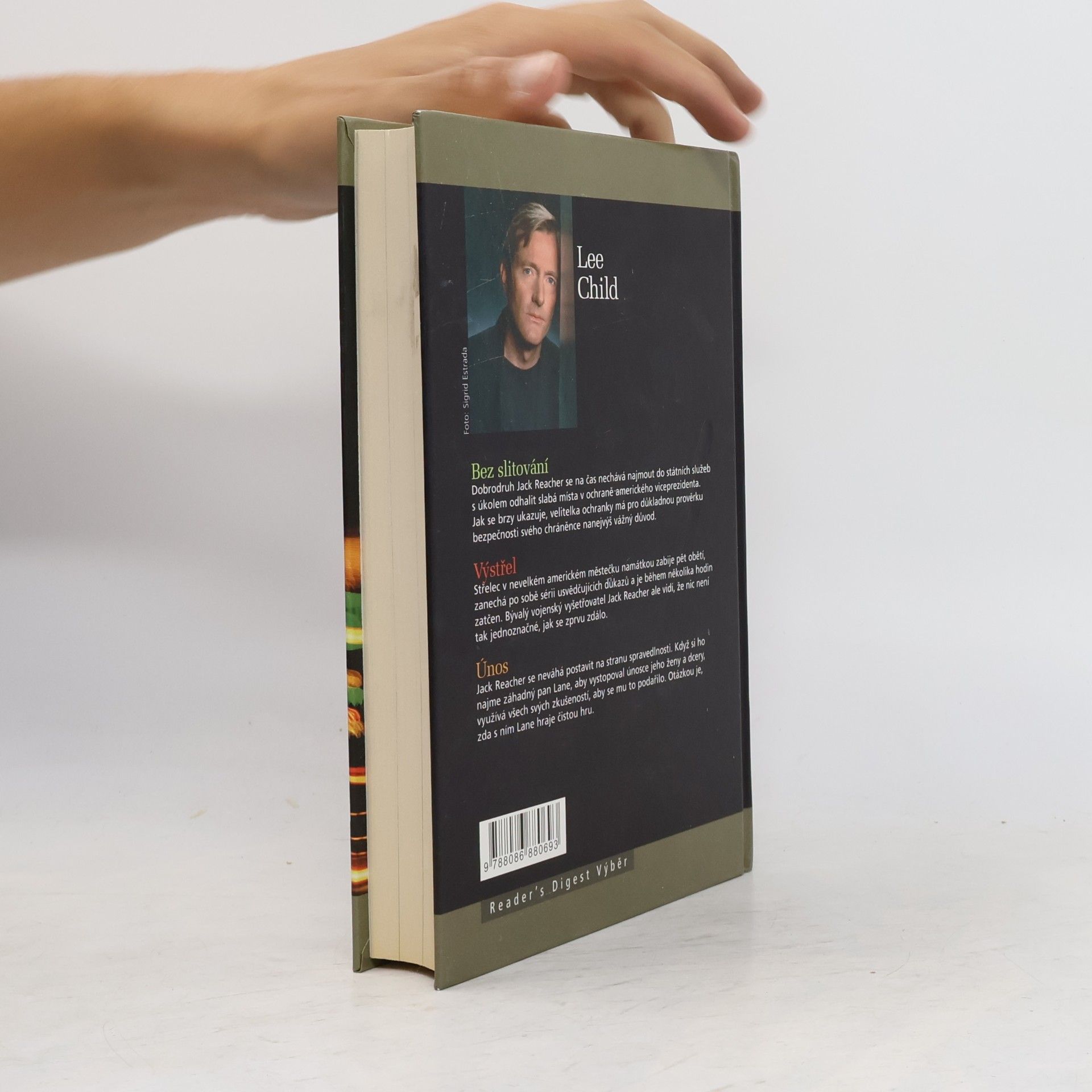 Lee Child Bez slitování. Výstřel. Únos