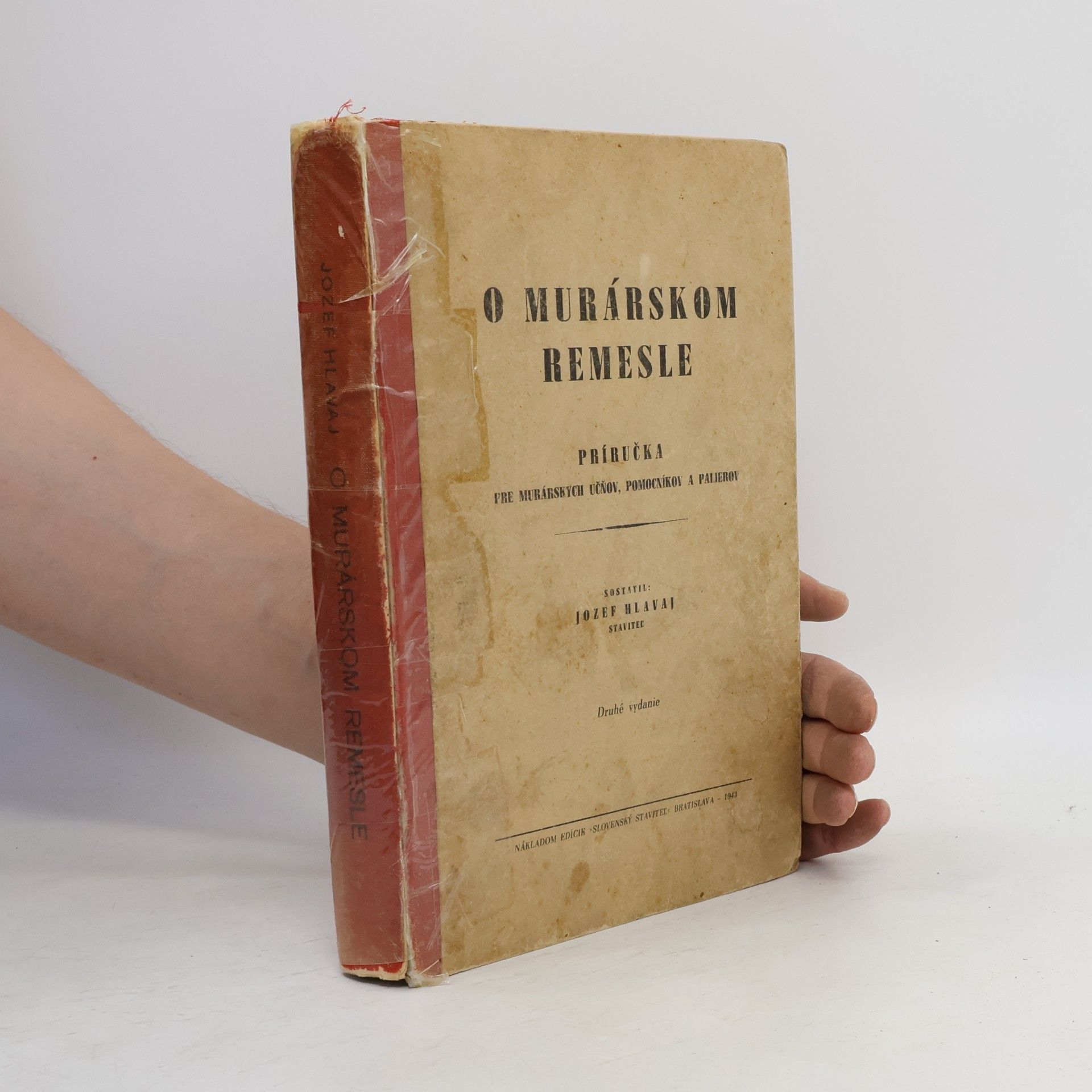 Jozef Hlavaj O murárskom remesle