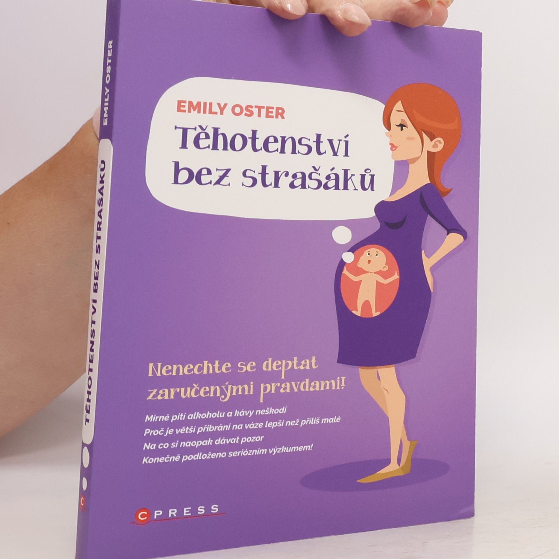 Emily Oster Těhotenství bez strašáků