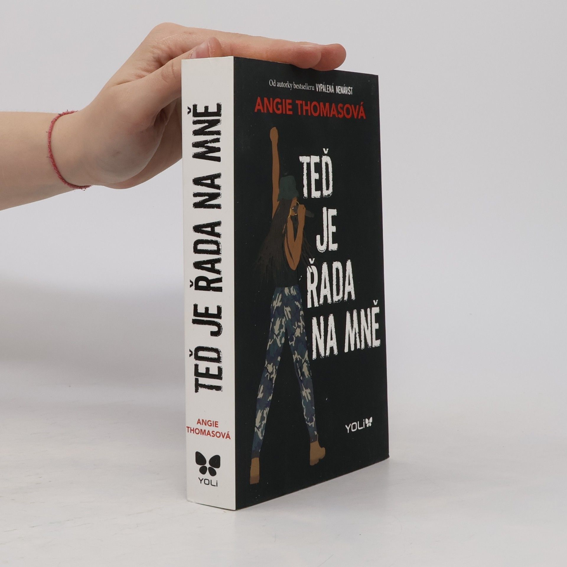Angie Thomas Teď je řada na mně
