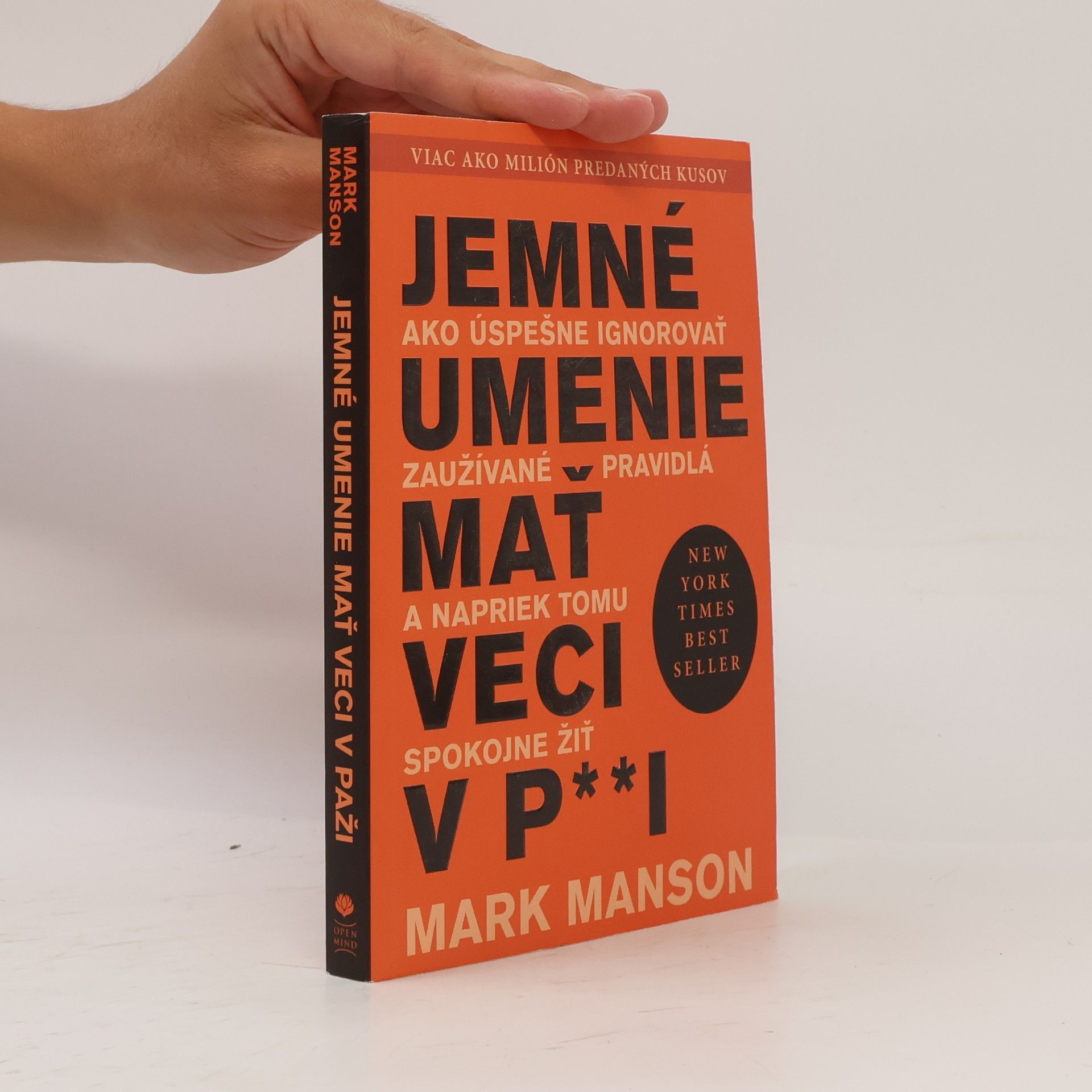 Mark Manson Jemné umenie mať veci v p**i