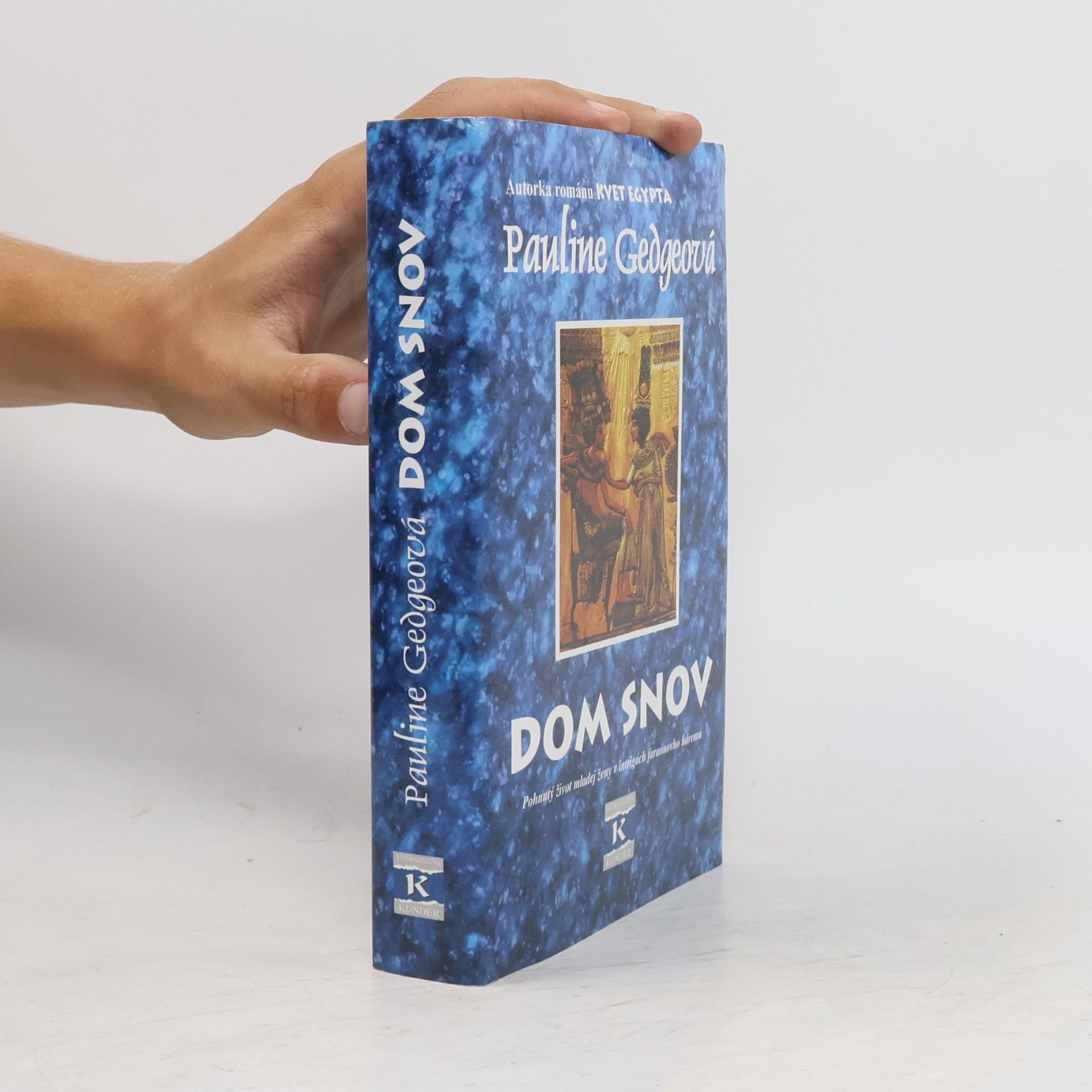 Pauline Gedge Dom snov