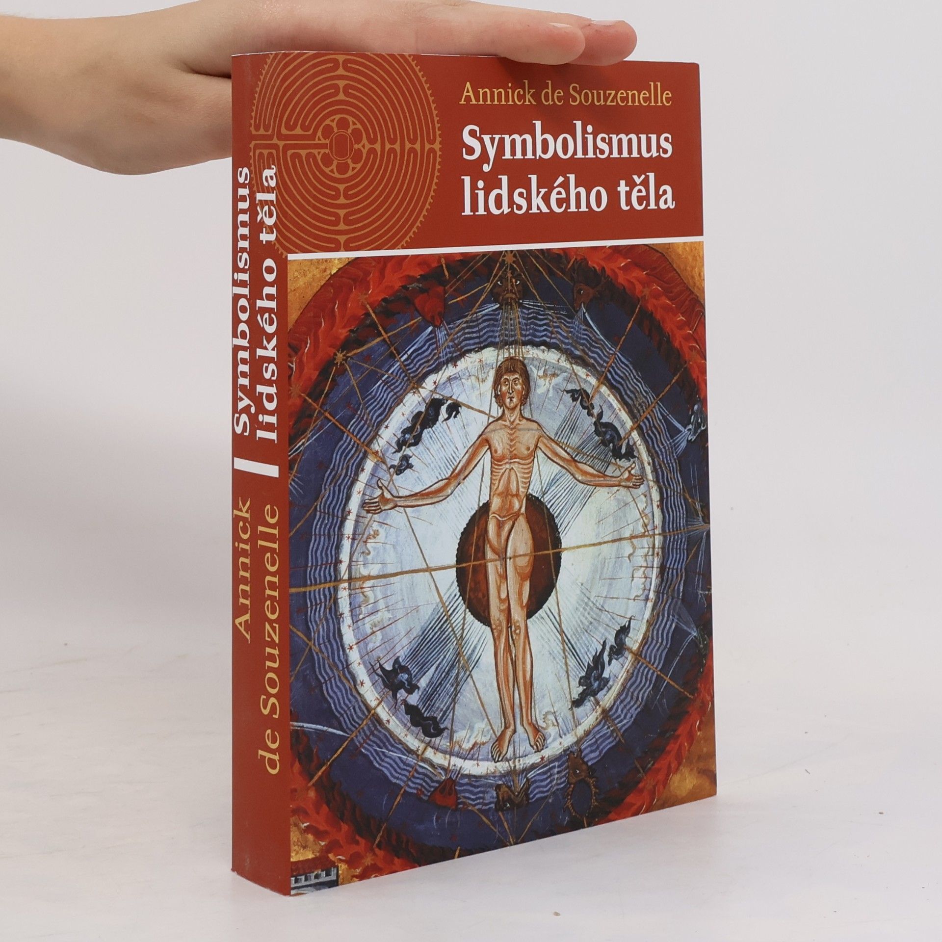 Annick de Souzenelle Symbolismus lidského těla