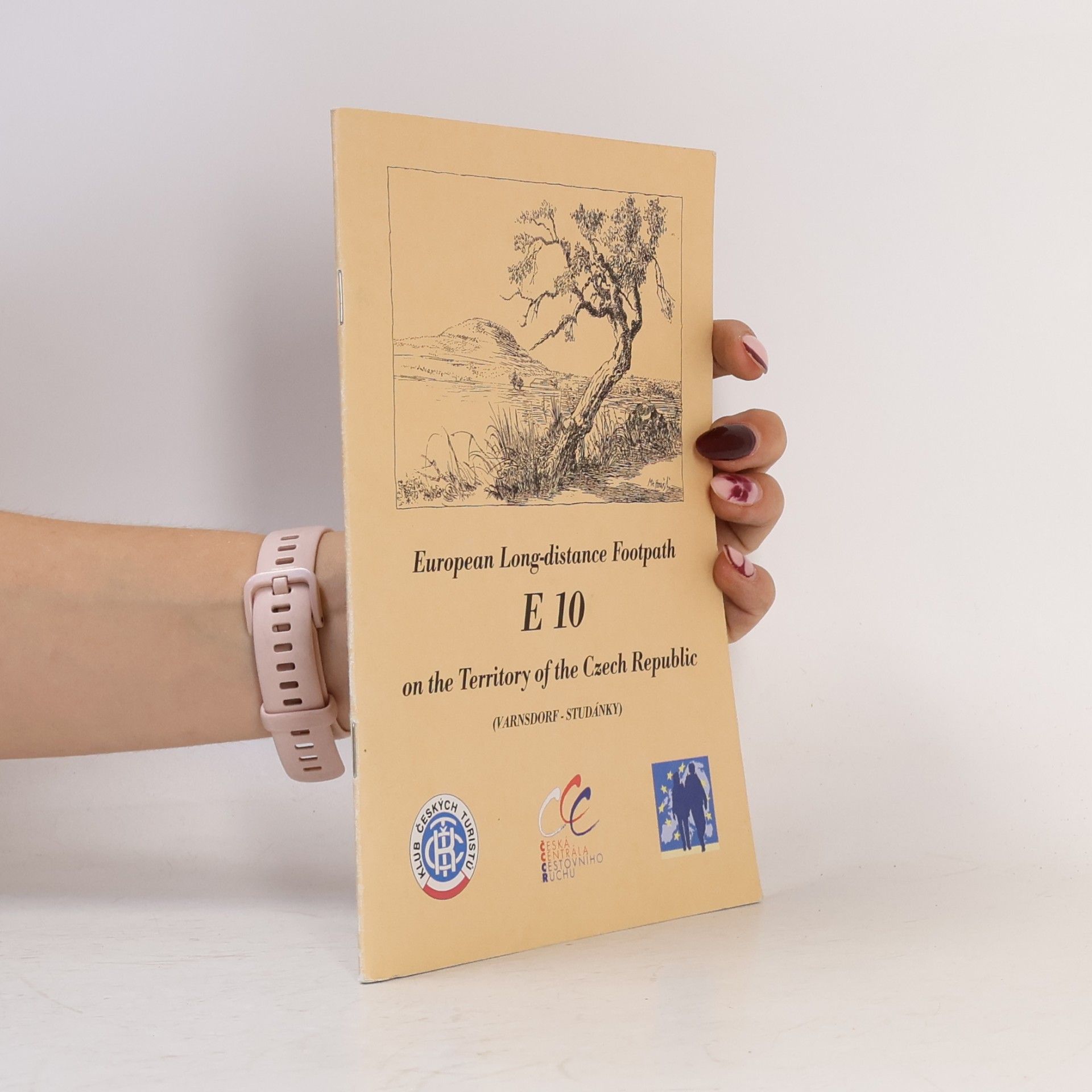 Various authors European Long-distance Footpath E 10 on the Territory of the Czech Republic