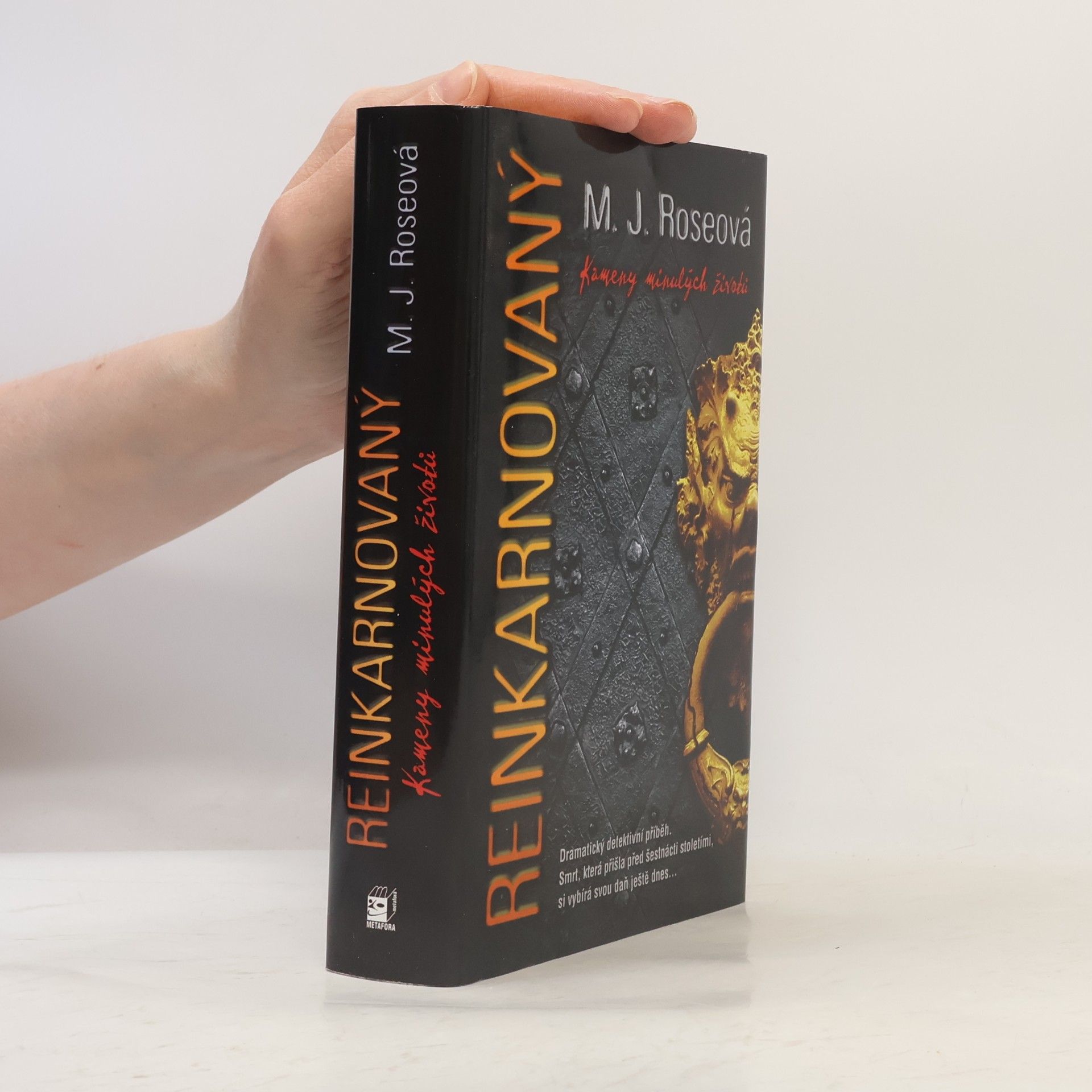M. J. Rose Reinkarnovaný : kameny minulých životů