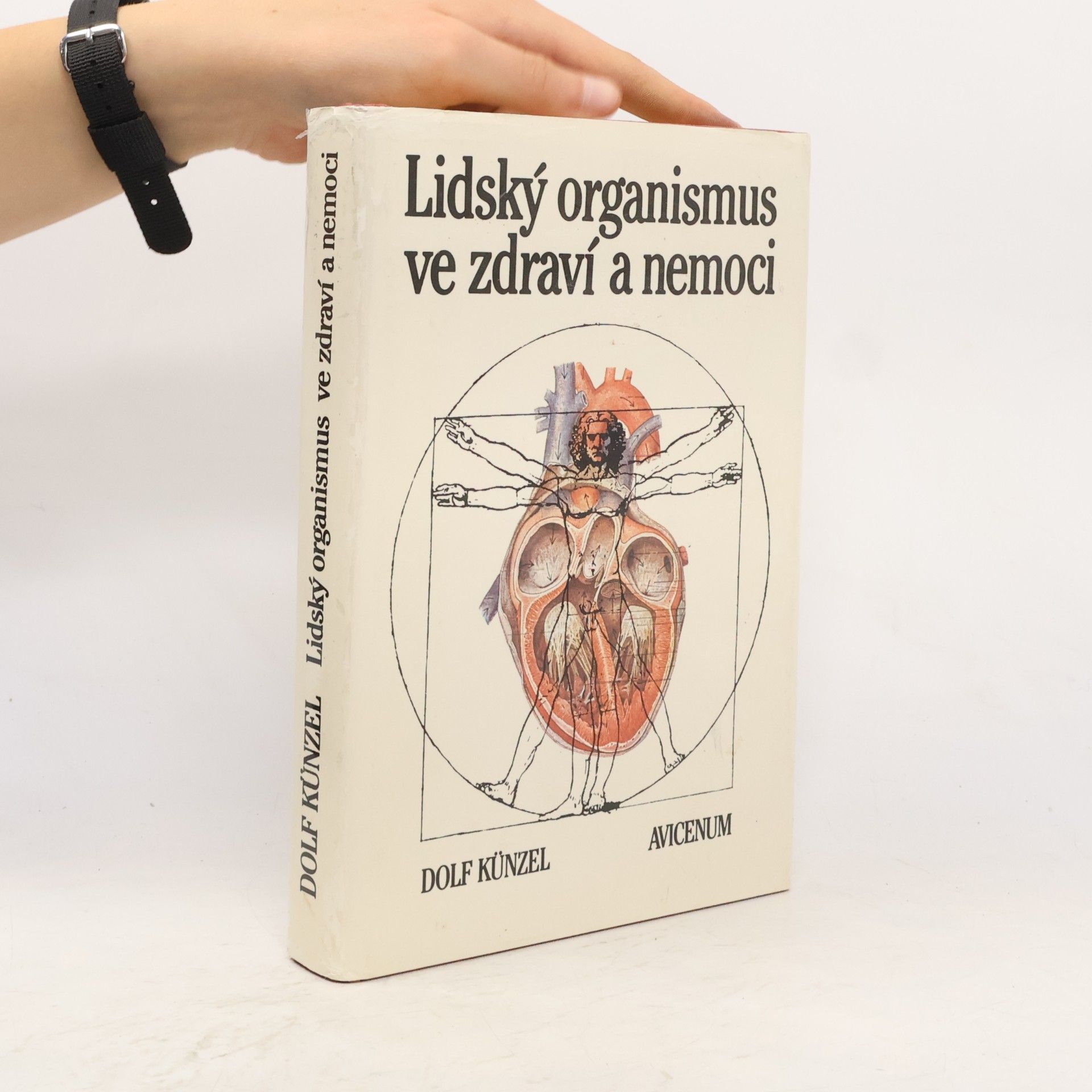 Dolf Künzel Lidský organismus ve zdraví a nemoci