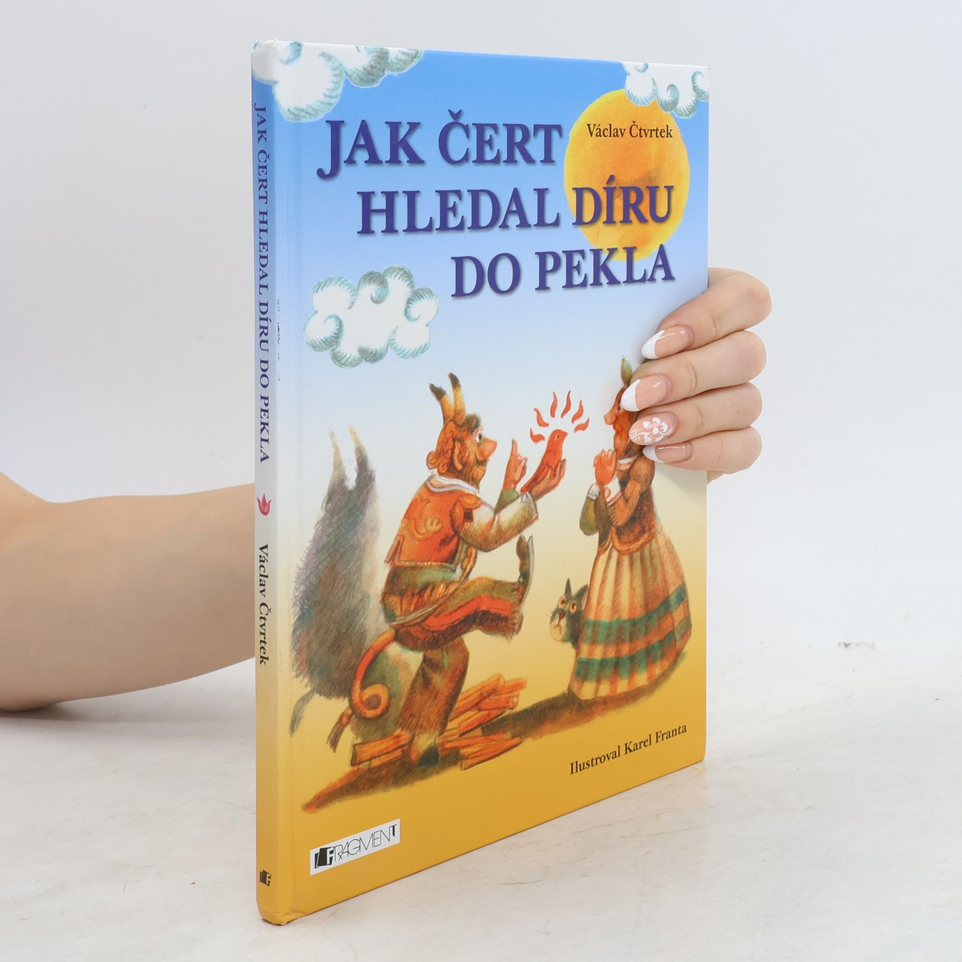 Václav Čtvrtek Jak čert hledal díru do pekla
