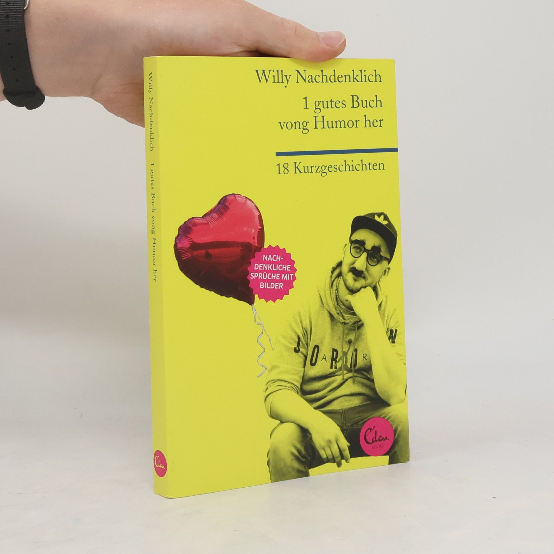 Willy Nachdenklich 1 gutes Buch vong Humor her
