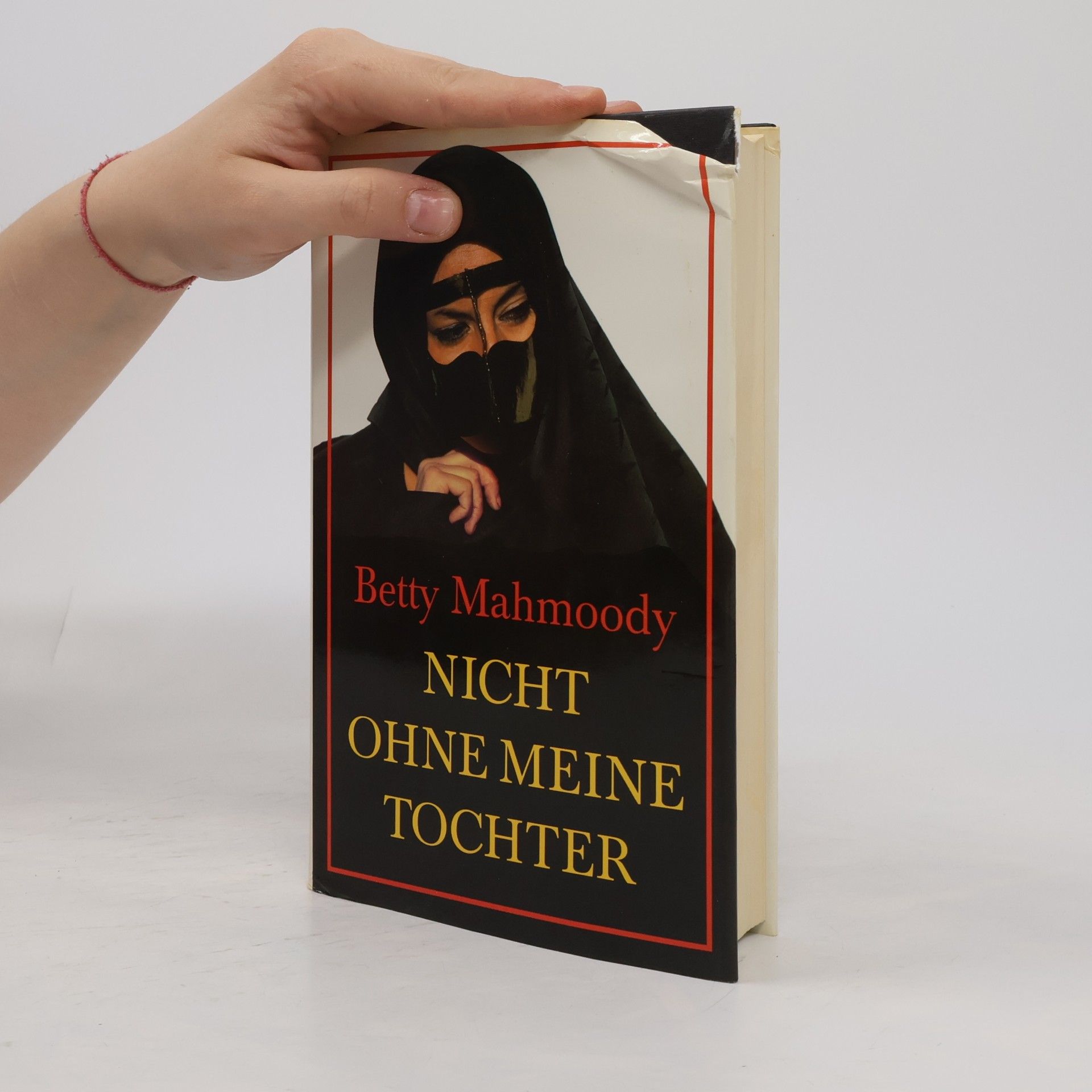 Betty Mahmoody Nicht ohne meine Tochter