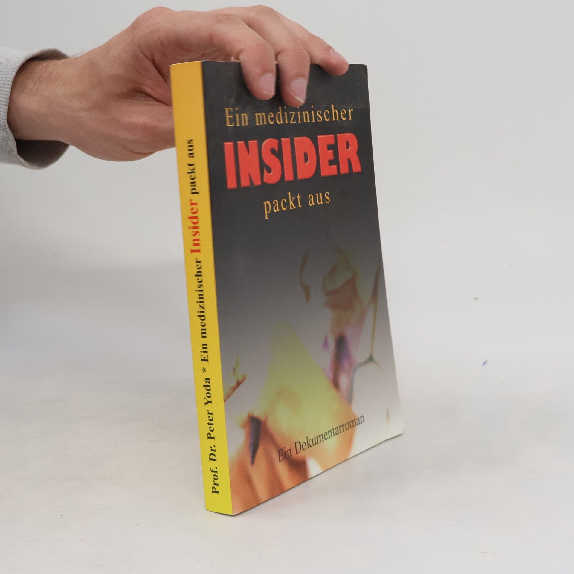 Ein medizinischer Insider packt aus