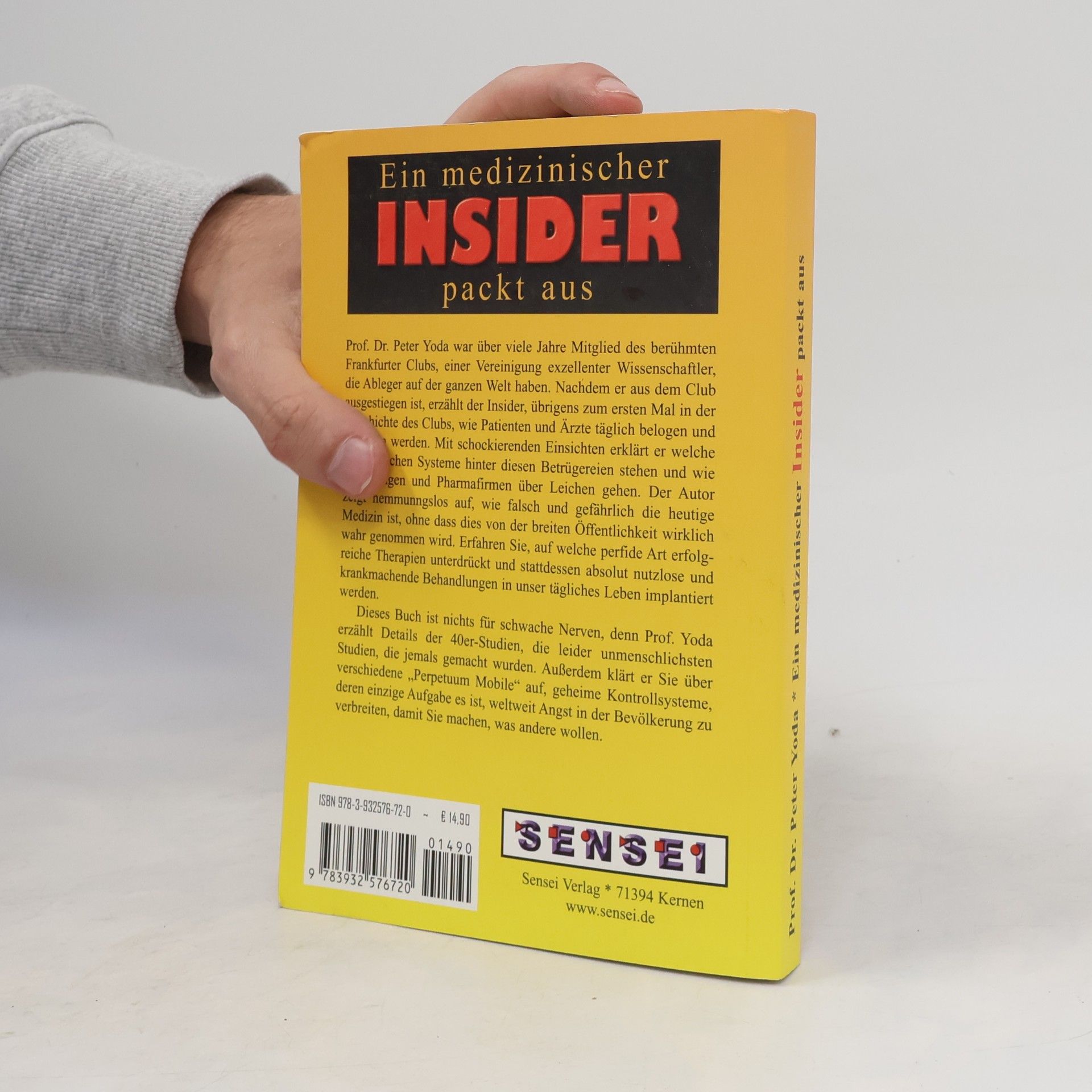 Peter Yoda Ein medizinischer Insider packt aus