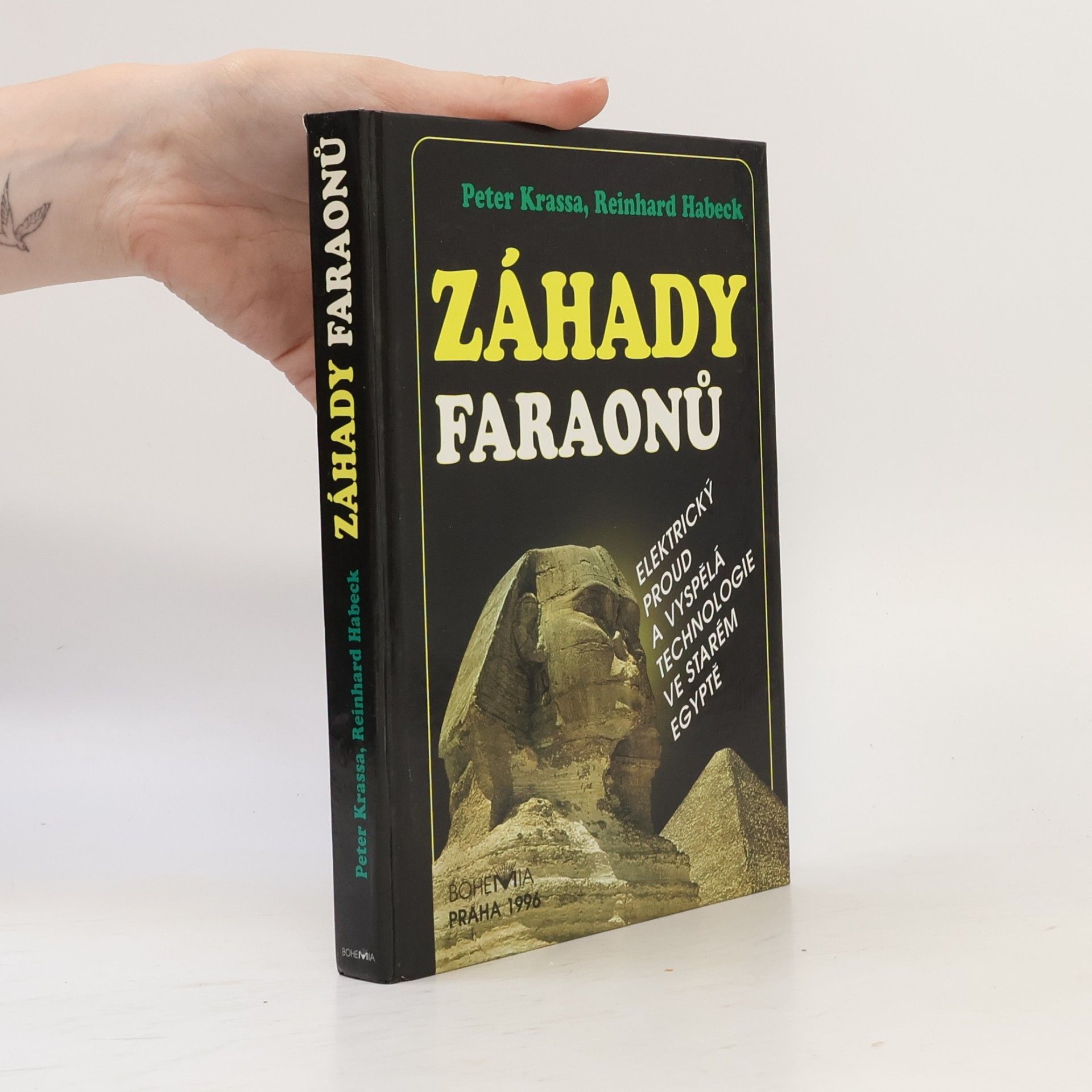 Peter Krassa Záhady faraonů : elektrický proud a vyspělá technologie ve starém Egyptě