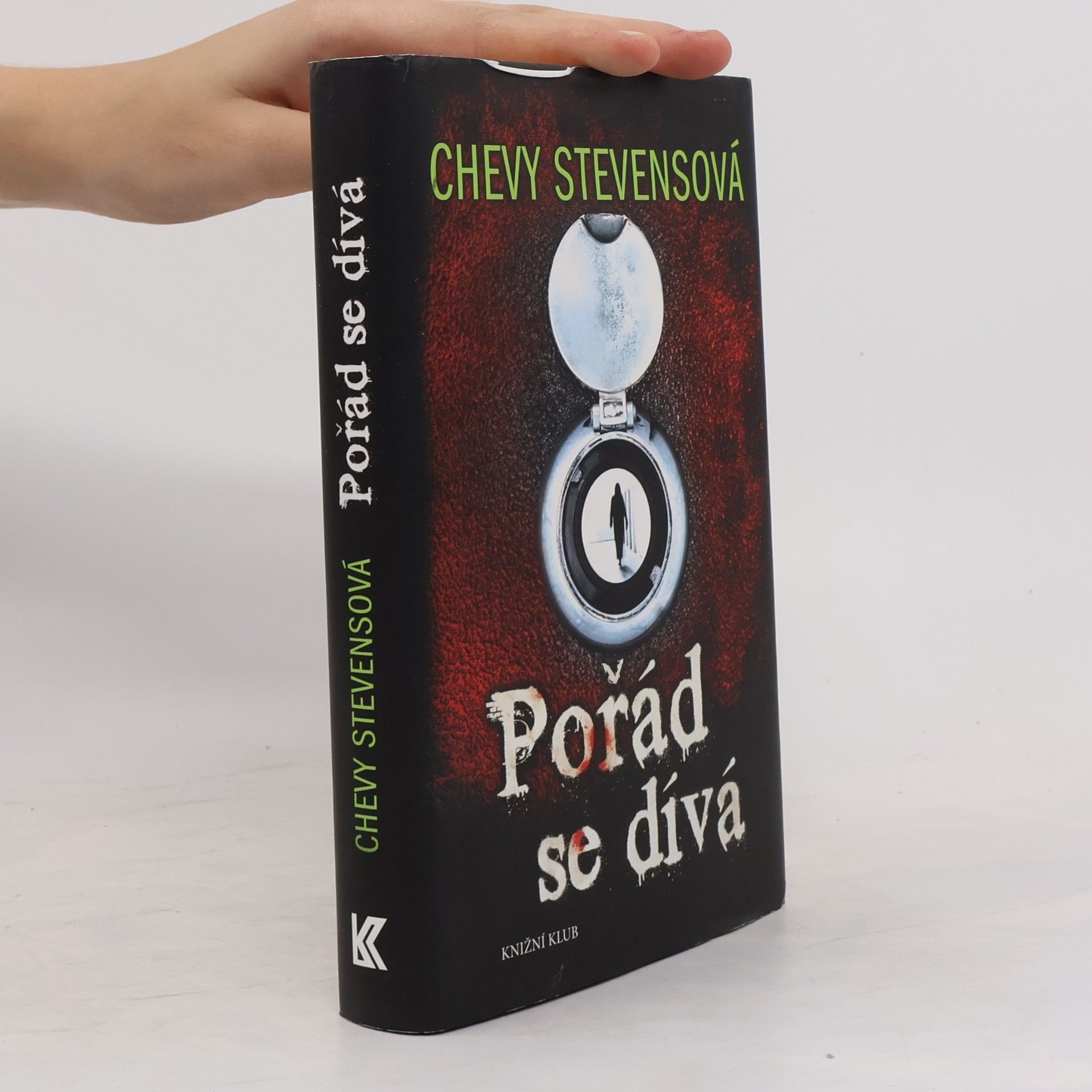 Chevy Stevens Pořád se dívá