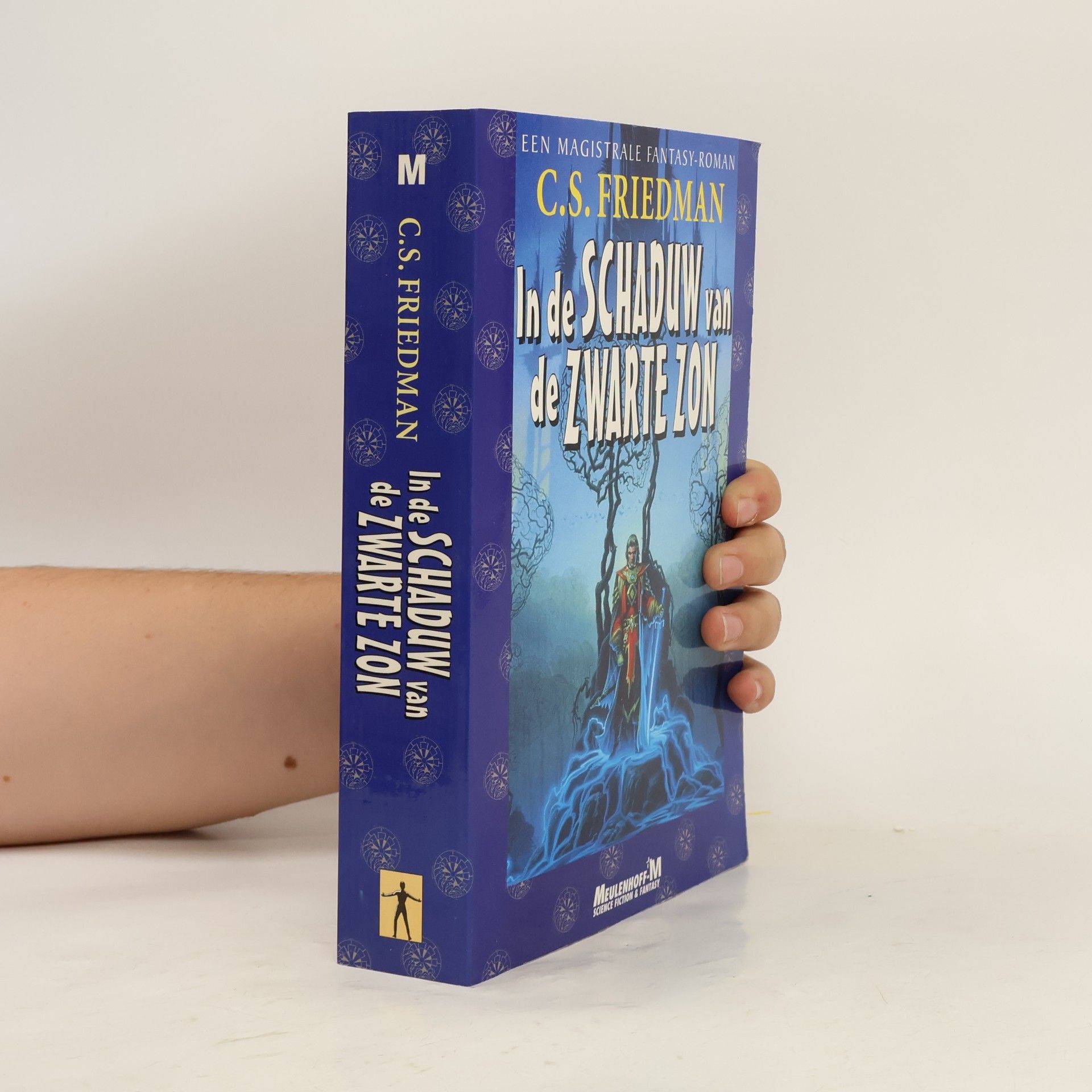Celia S. Friedman Meulenhoff-M science fiction and fantasy: In de Schaduw van de Zwarte Zon