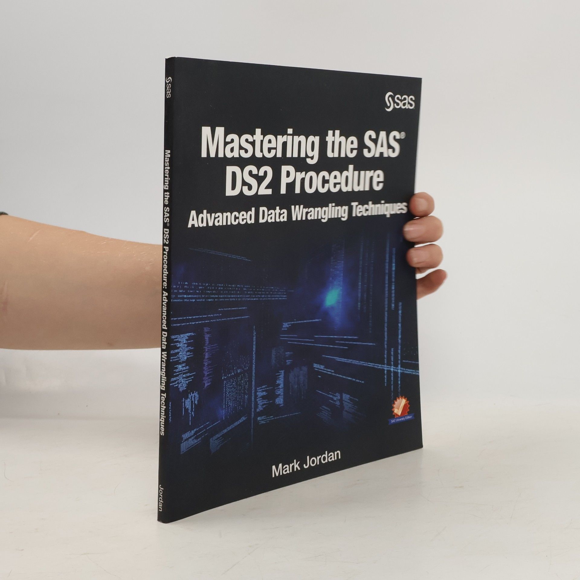 Mastering the SAS DS2 Procedure