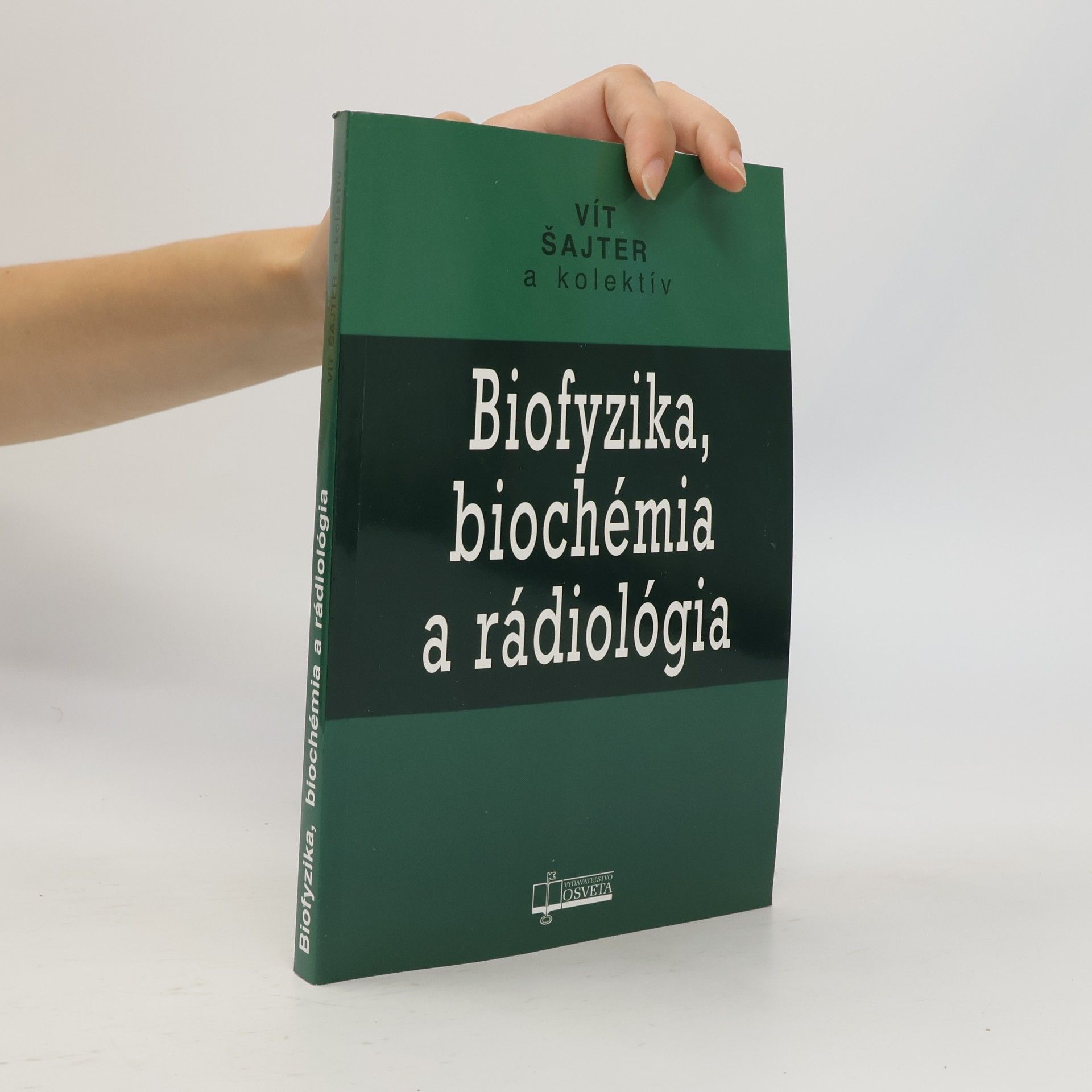 Vít Šajter Biofyzika, biochémia a rádiológia