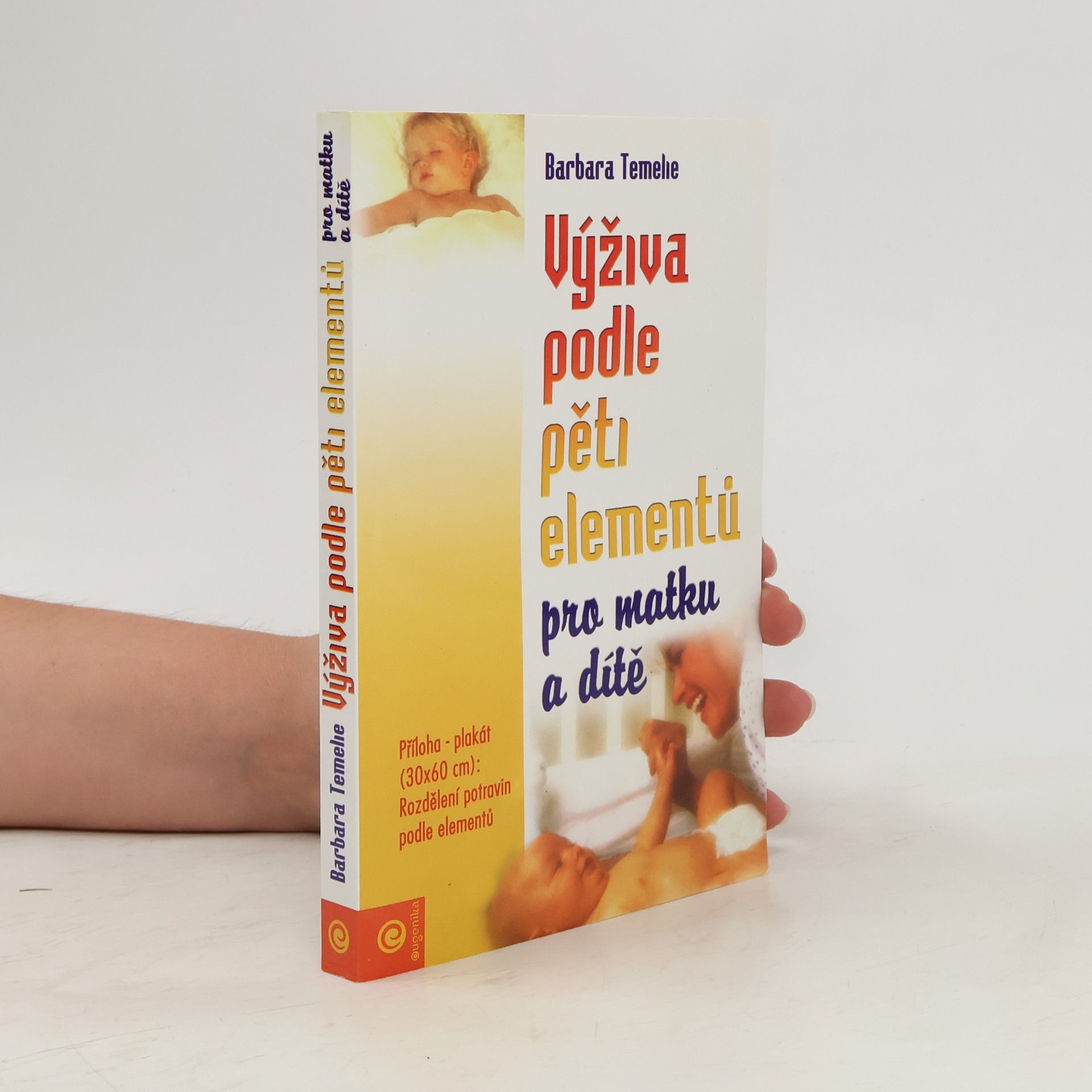 Barbara Temelie Výživa podle pěti elementů pro matku a dítě